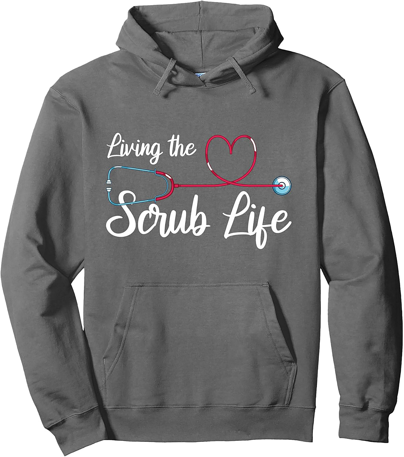 Living the Scrub Life Nurse Hoodie Cozy Healthcare Pullover
