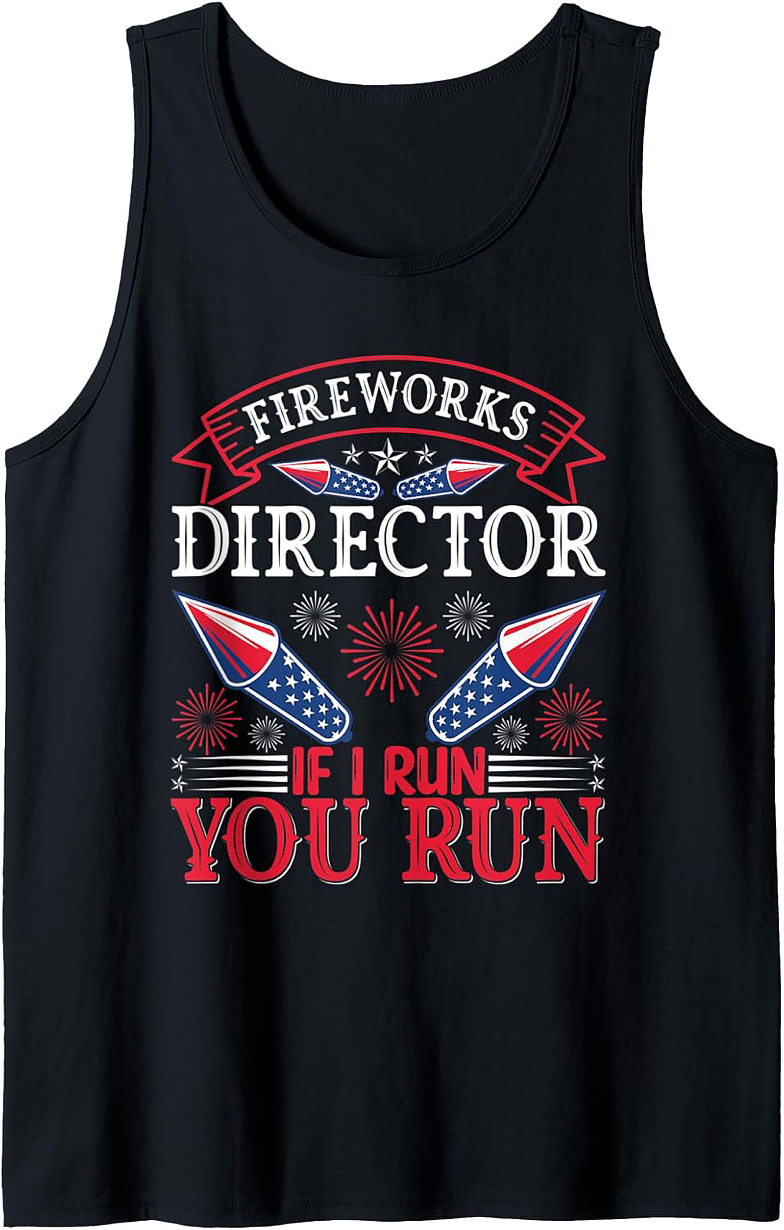 Fireworks Director Tank Top | Funny 4th of July Sleeveless Tee