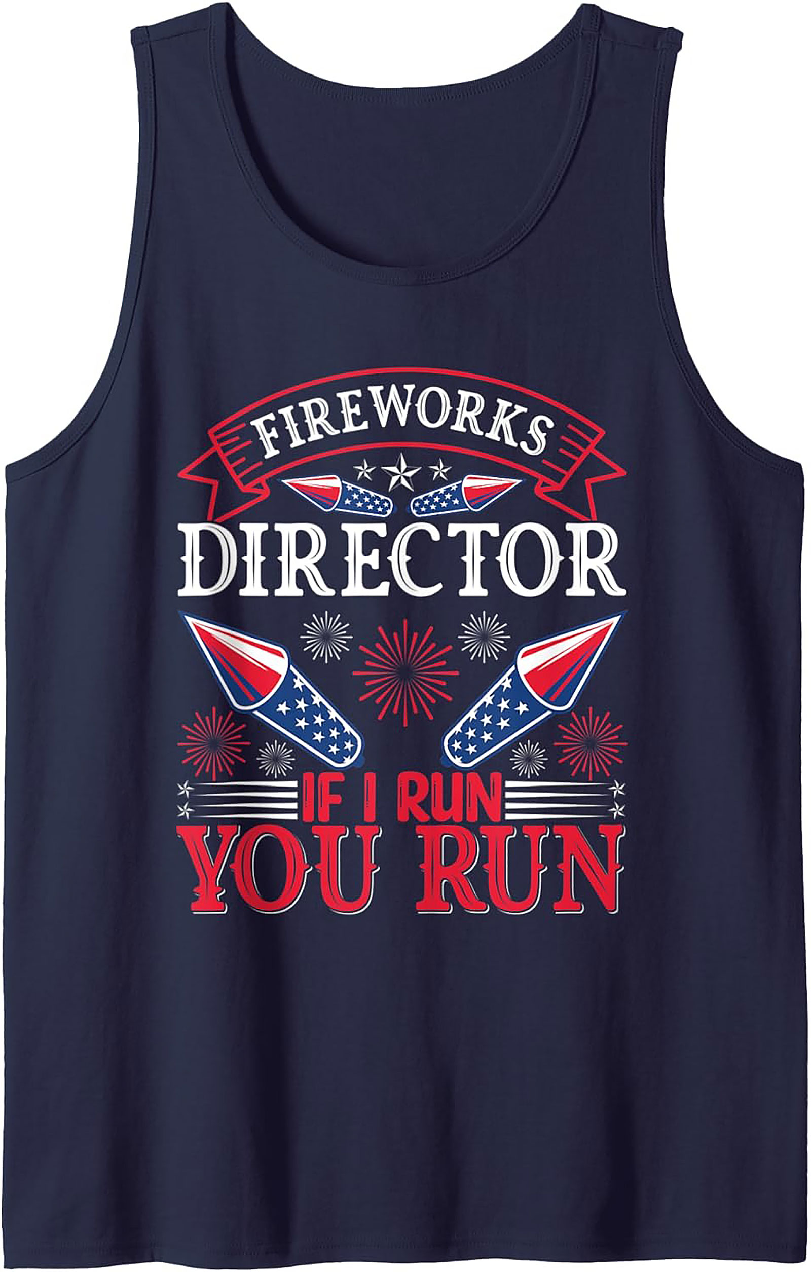 Fireworks Director Tank Top | Funny 4th of July Sleeveless Tee