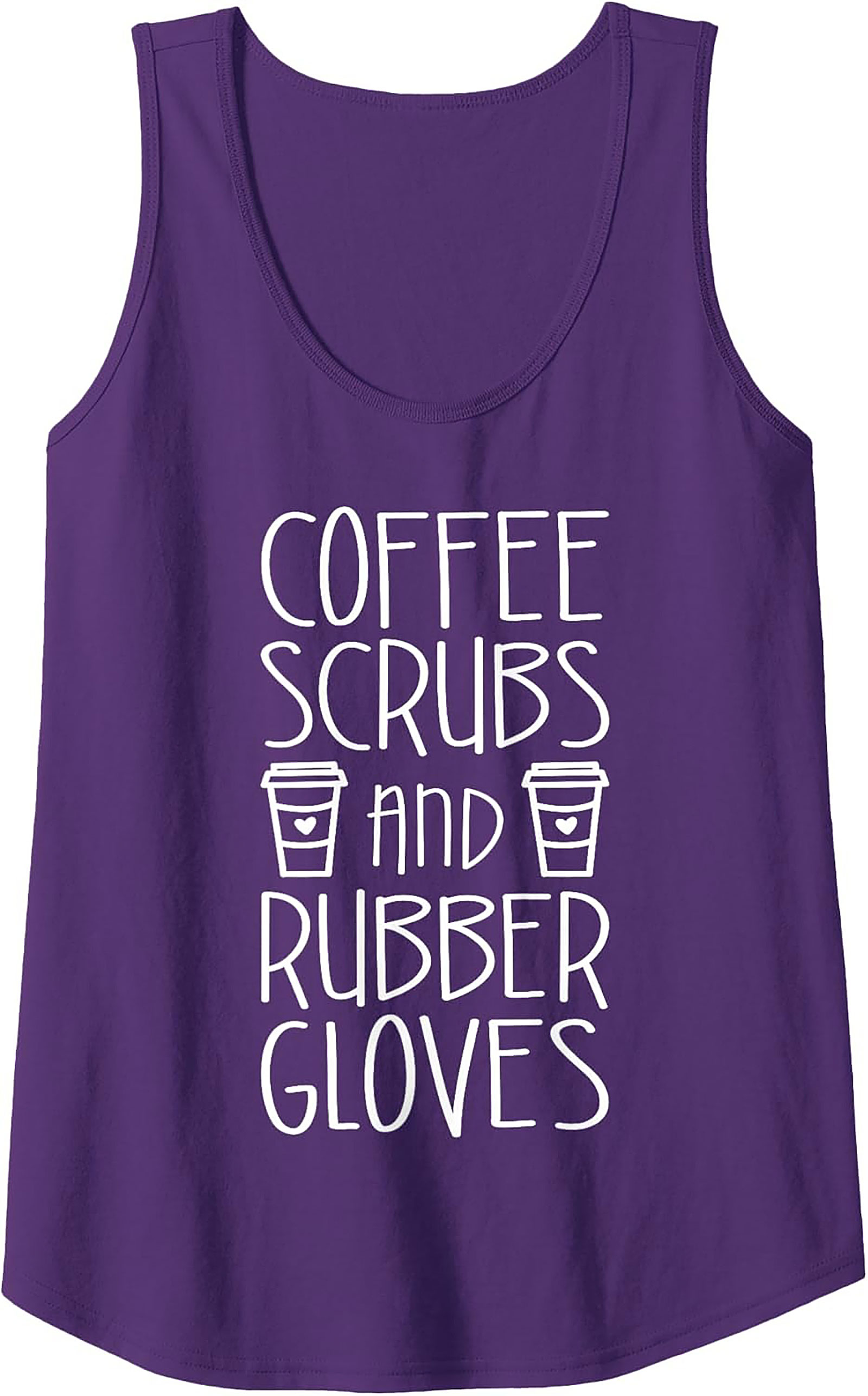 Coffee Scrubs & Rubber Gloves Tank Top - Nurse Life Gift