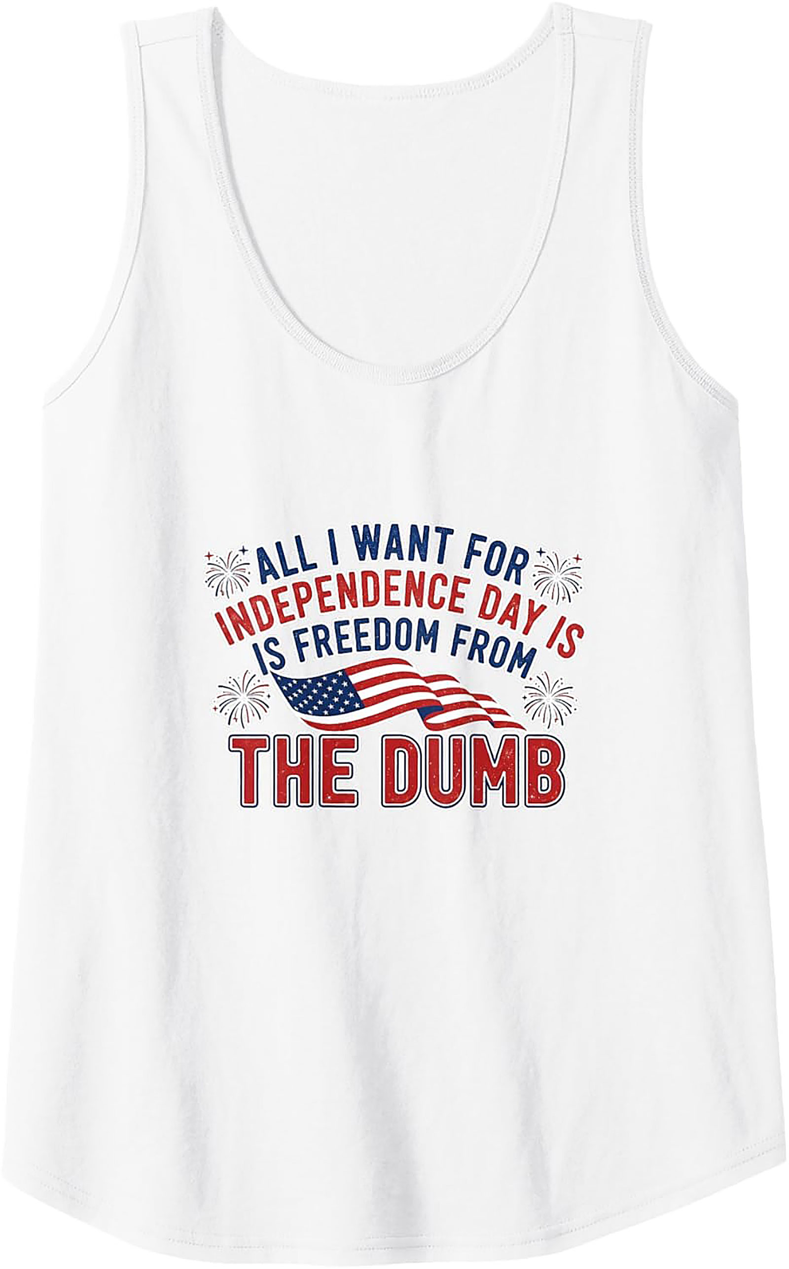 Freedom From The Dumb Independence Day Tank Top | Funny 4th
