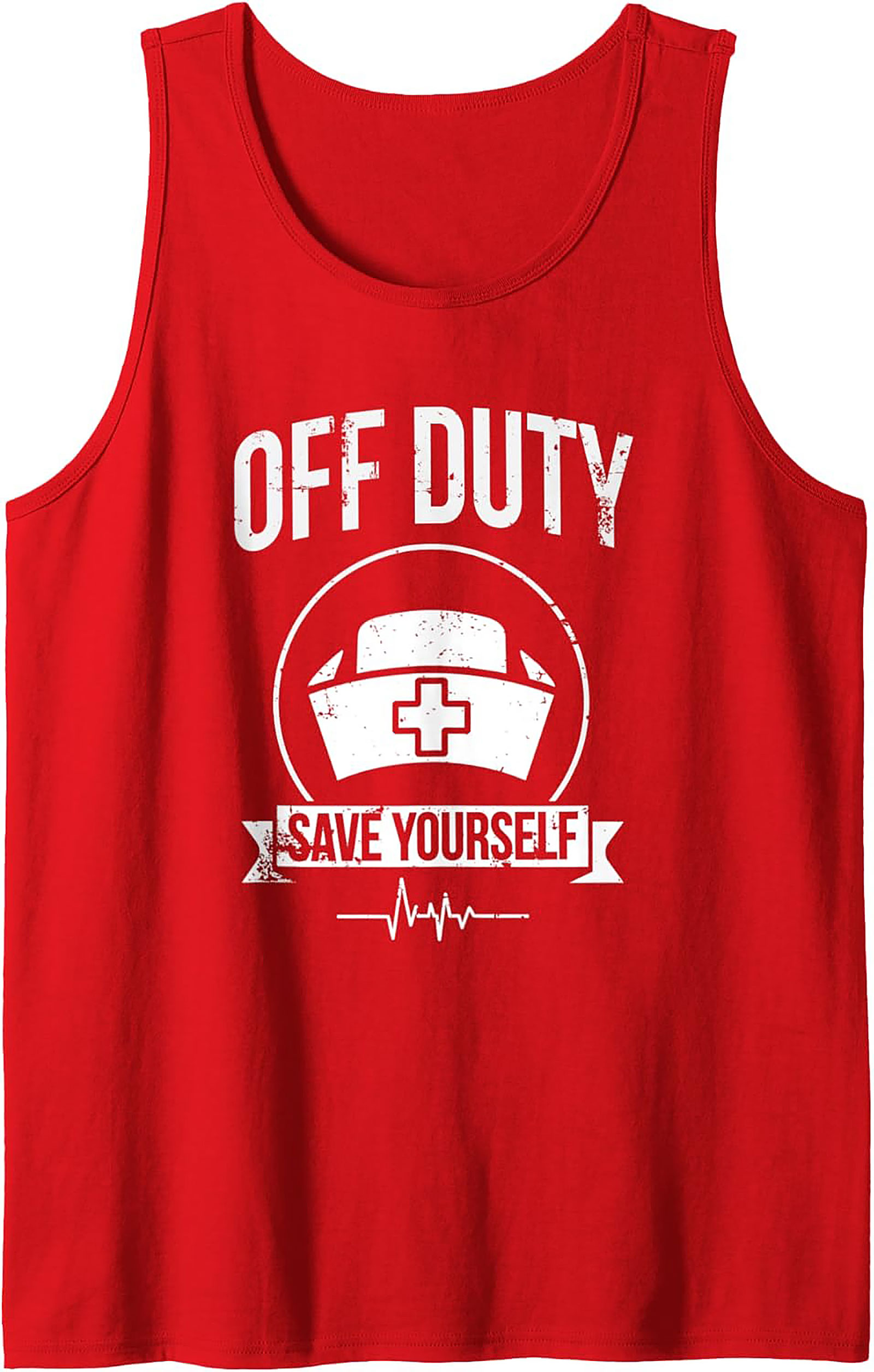 Off Duty Save Yourself Nurse Tank Top | Funny Nursing Gift