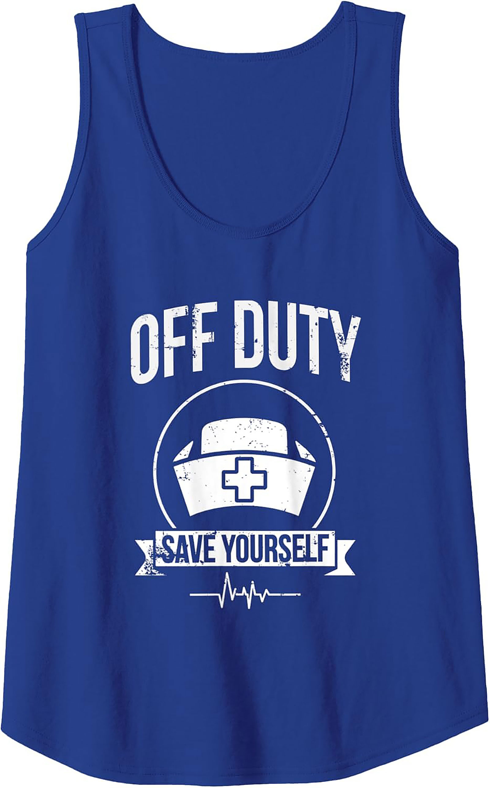 Off Duty Save Yourself Nurse Tank Top | Funny Nursing Gift