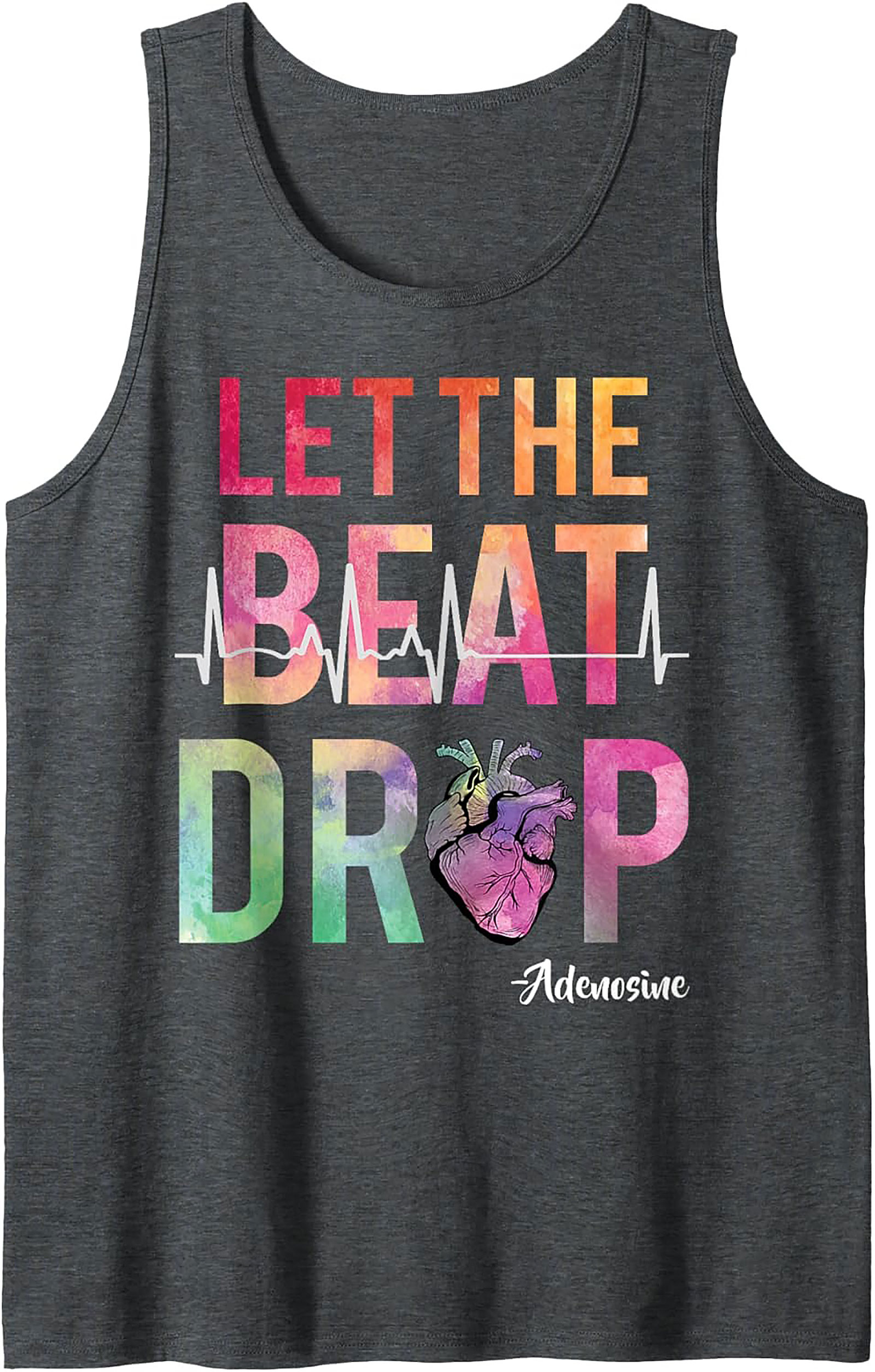 Adenosine Let The Beat Drop Cardiology Graphic Tank Top