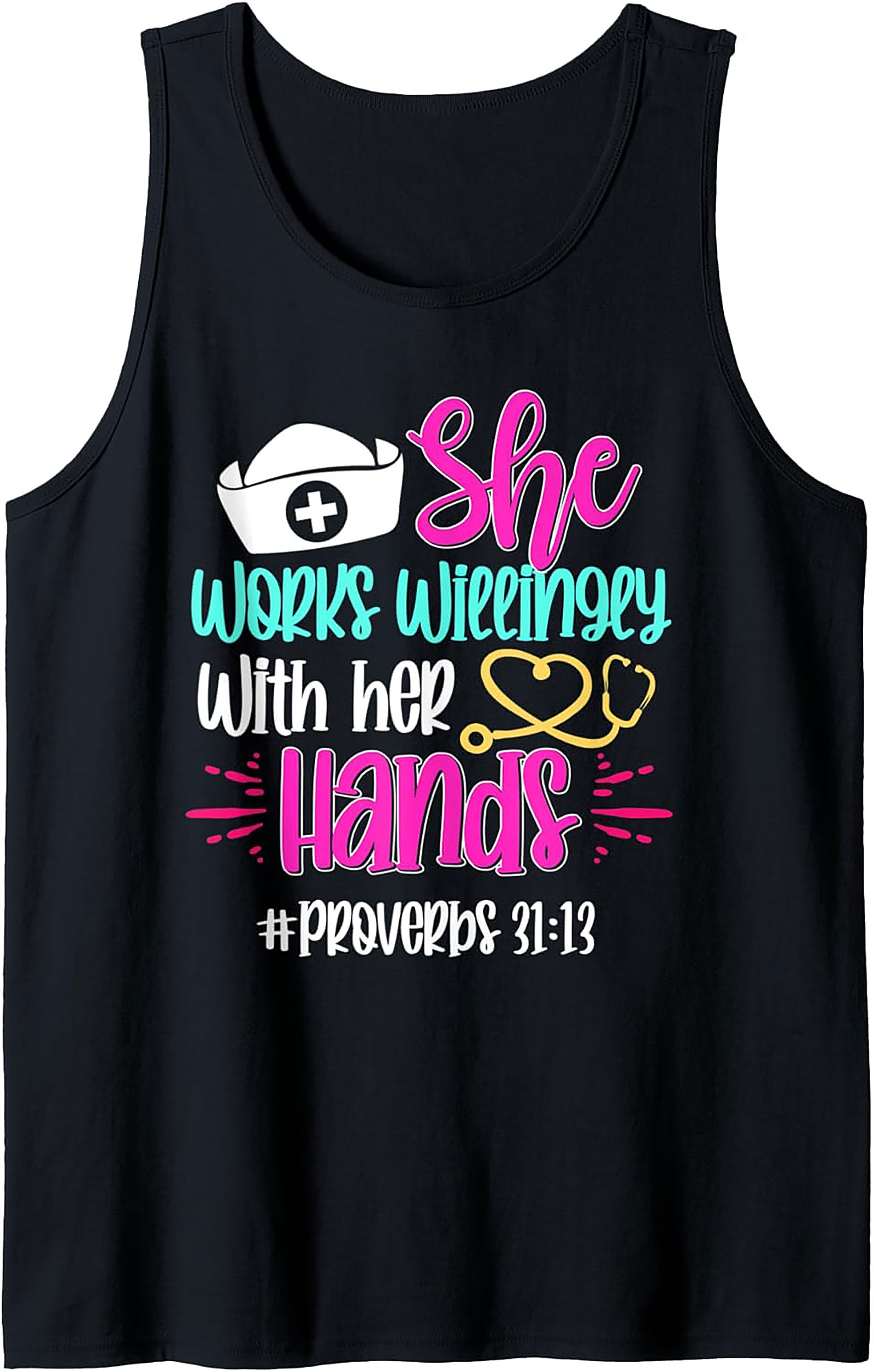 Nurse Proverbs 31:13 Graphic Tank Top Christian Nursing Gift