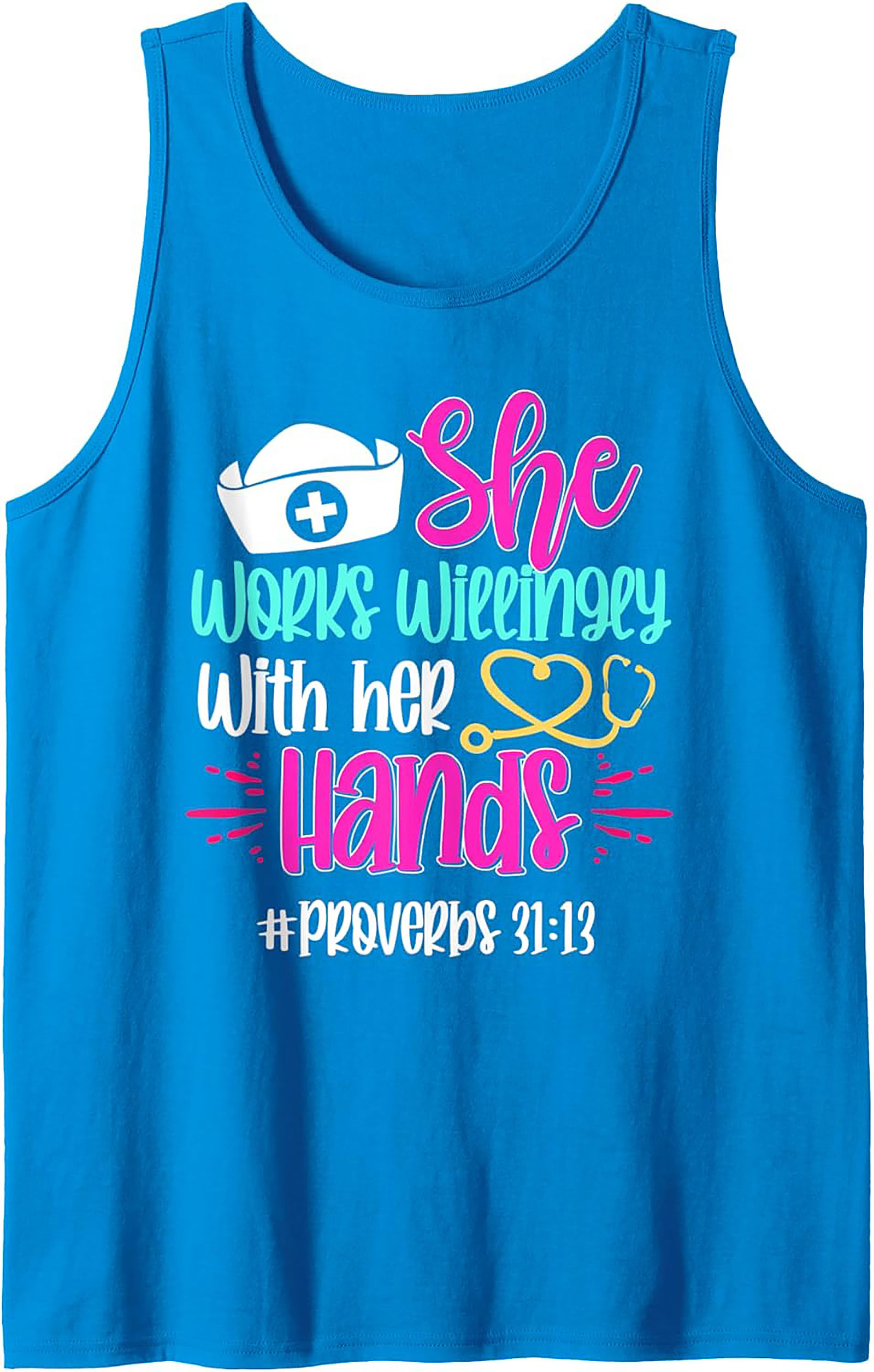 Nurse Proverbs 31:13 Graphic Tank Top Christian Nursing Gift