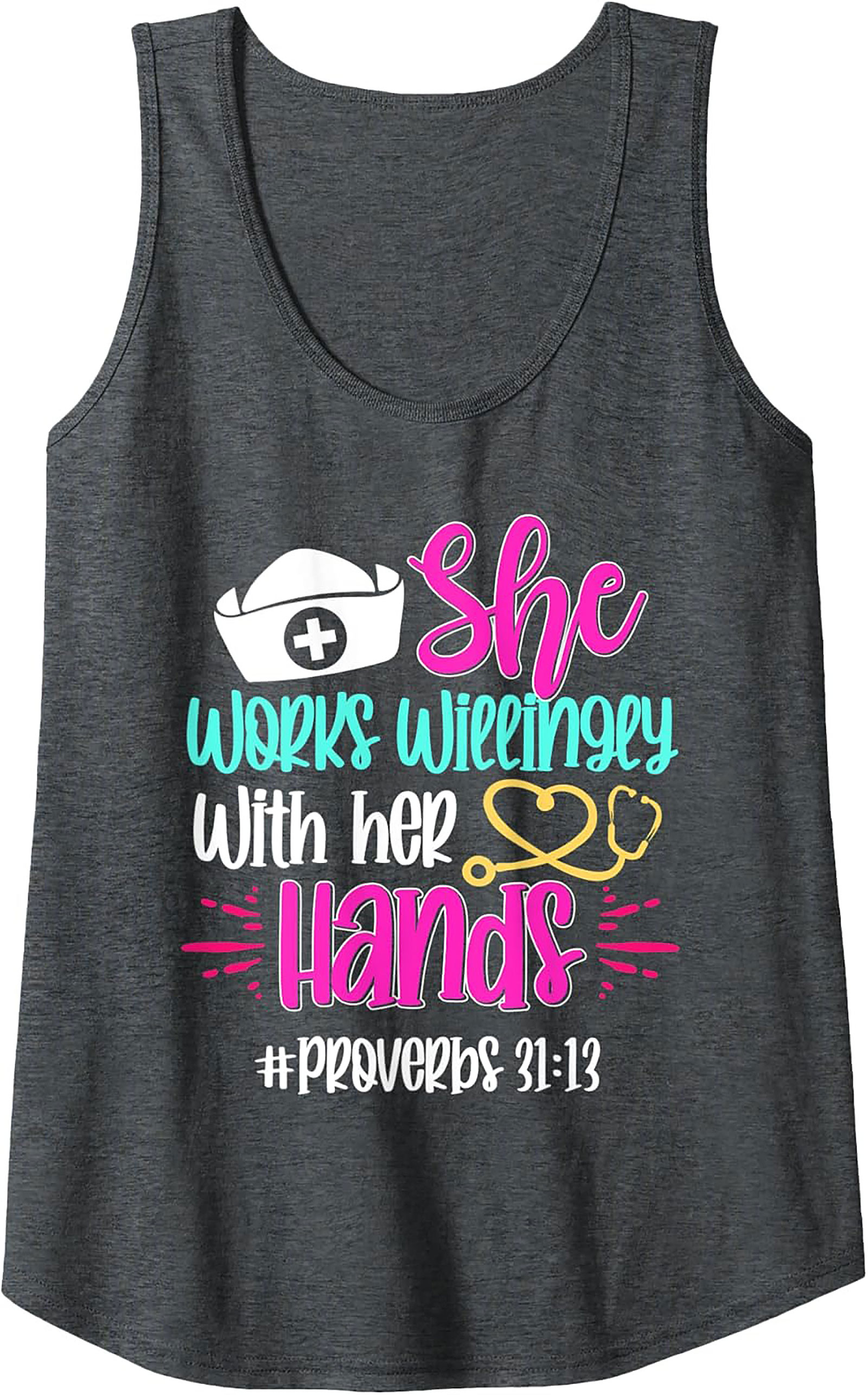 Nurse Proverbs 31:13 Graphic Tank Top Christian Nursing Gift