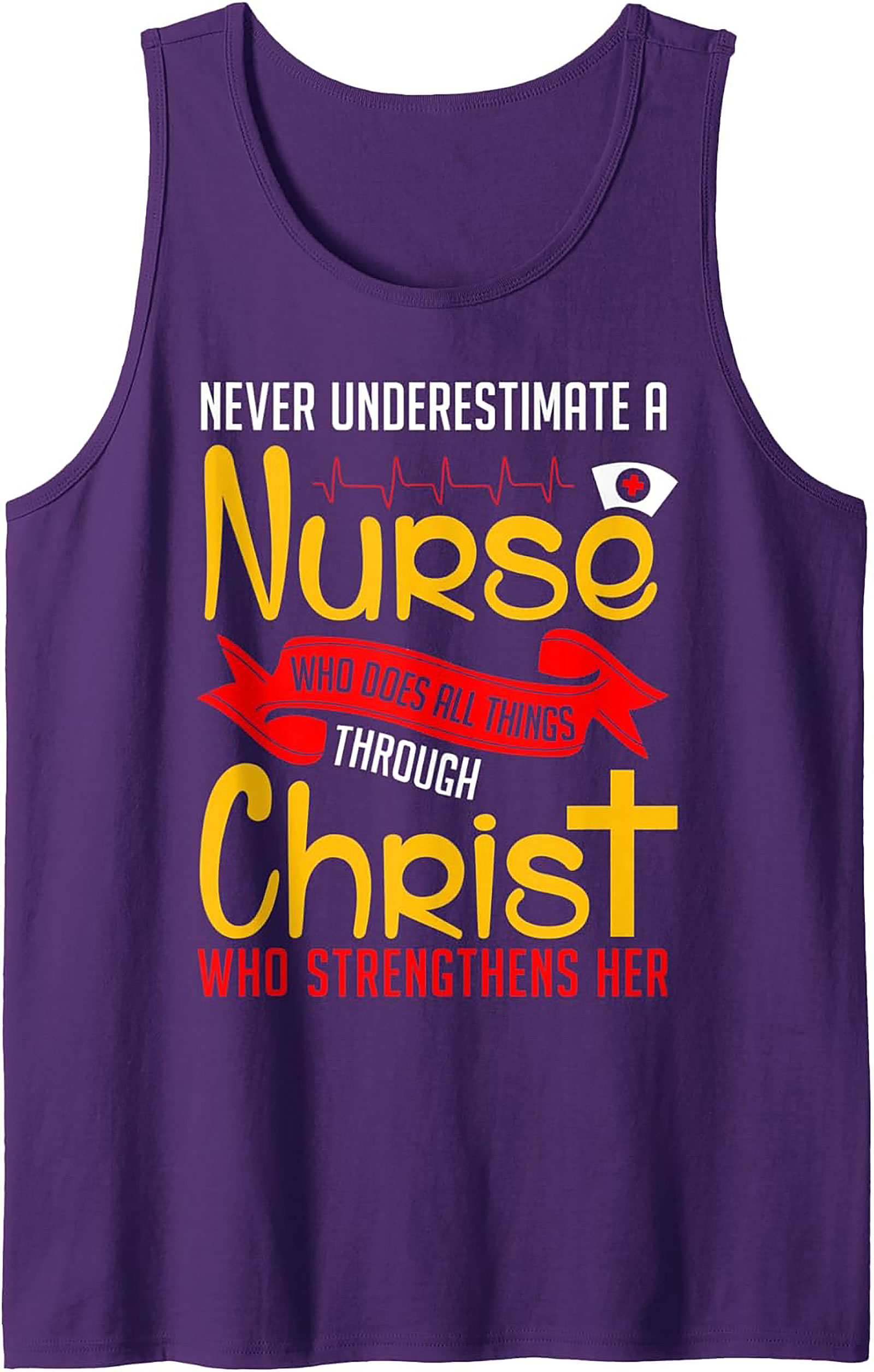  Nurse Christian Tank Top Strength Through Christ Design