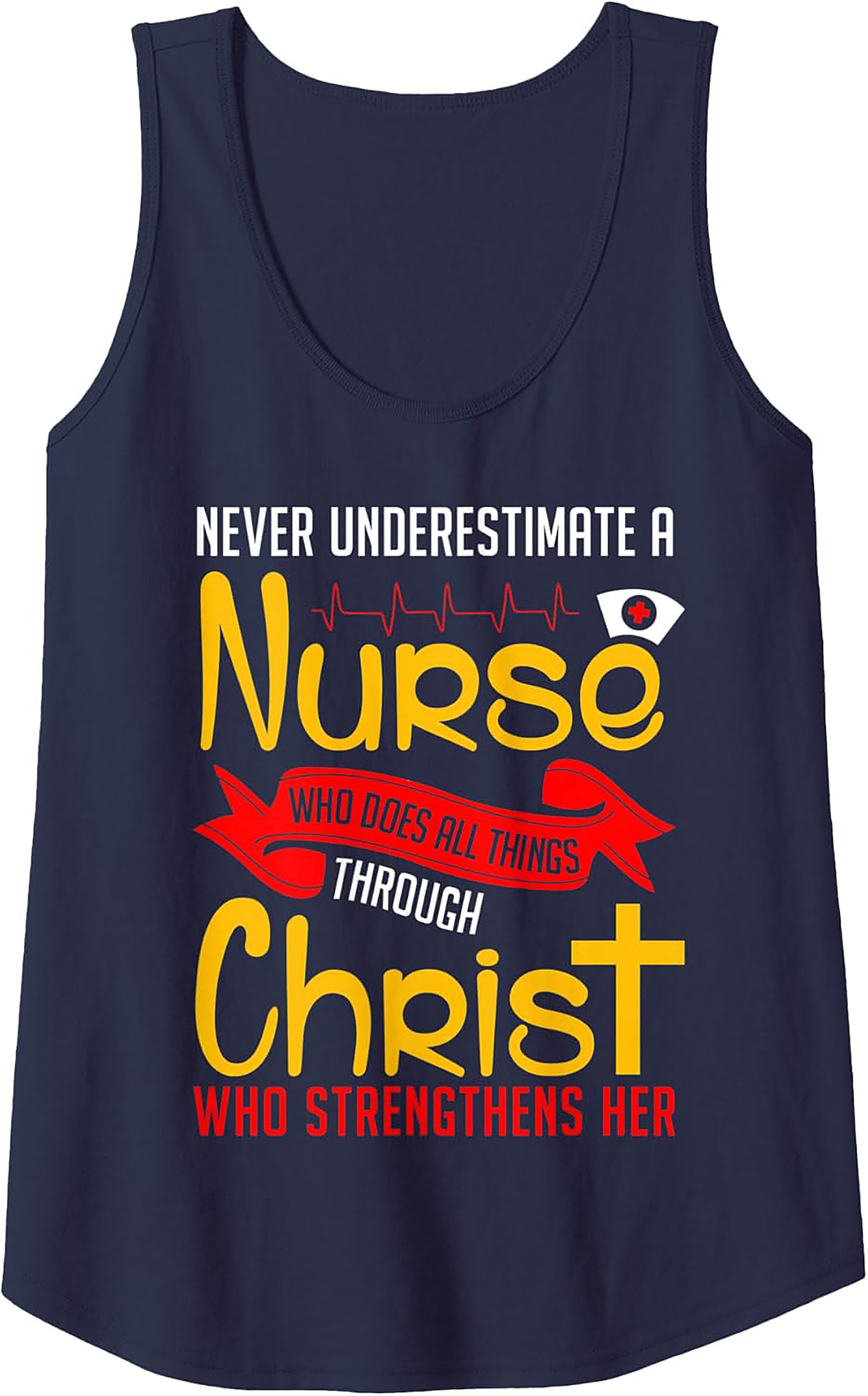  Nurse Christian Tank Top Strength Through Christ Design