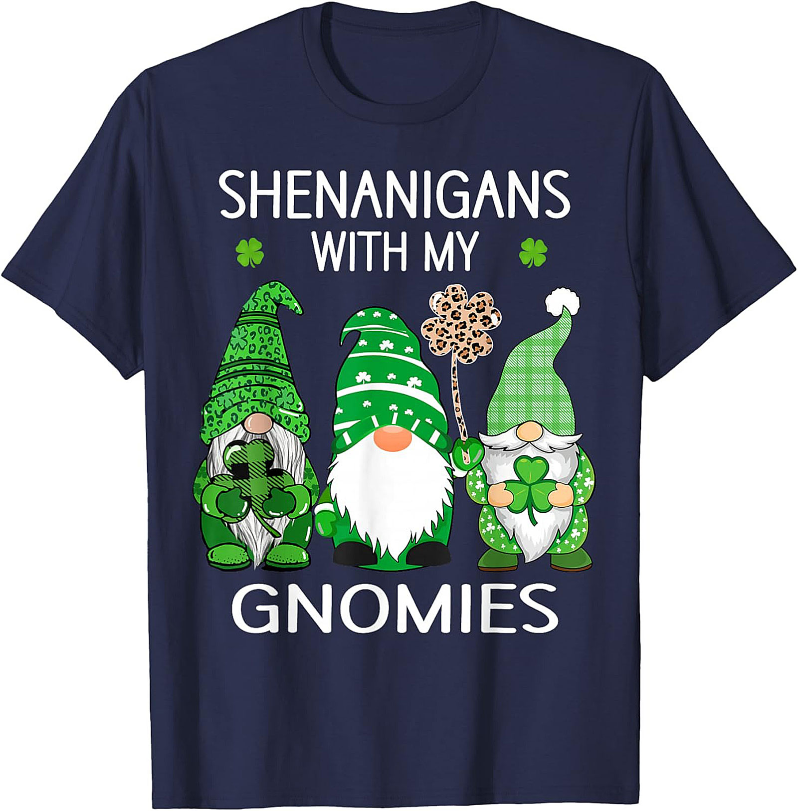 Shenanigans With My Gnomies St. Patrick's Day T-shirt