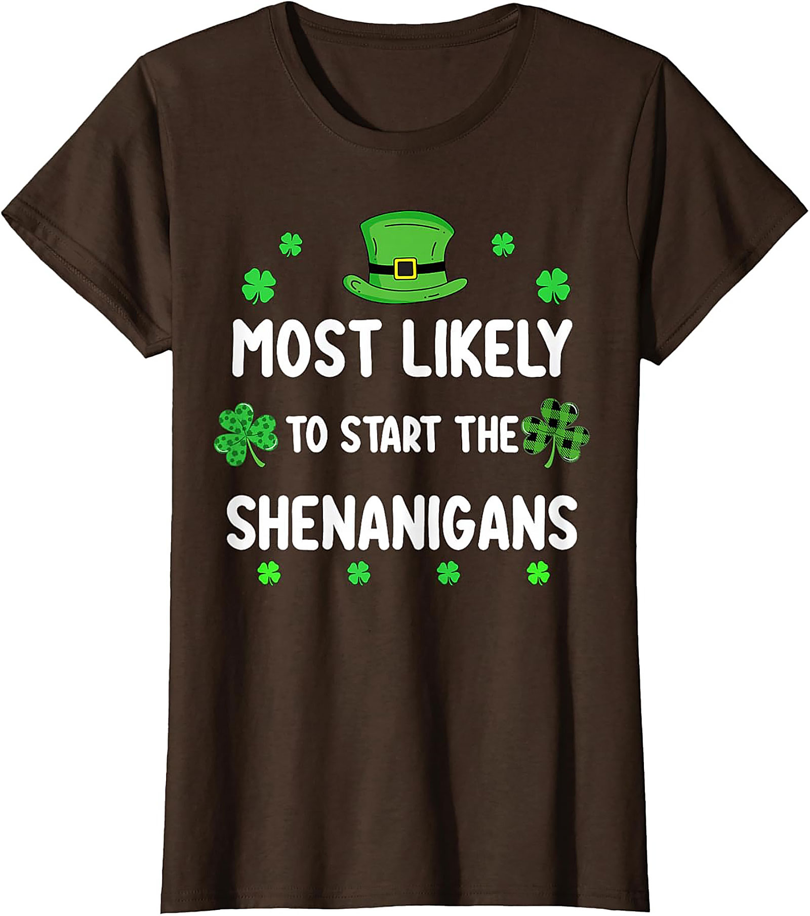 Most Likely To Start The Shenanigans St. Patrick's Day Tee