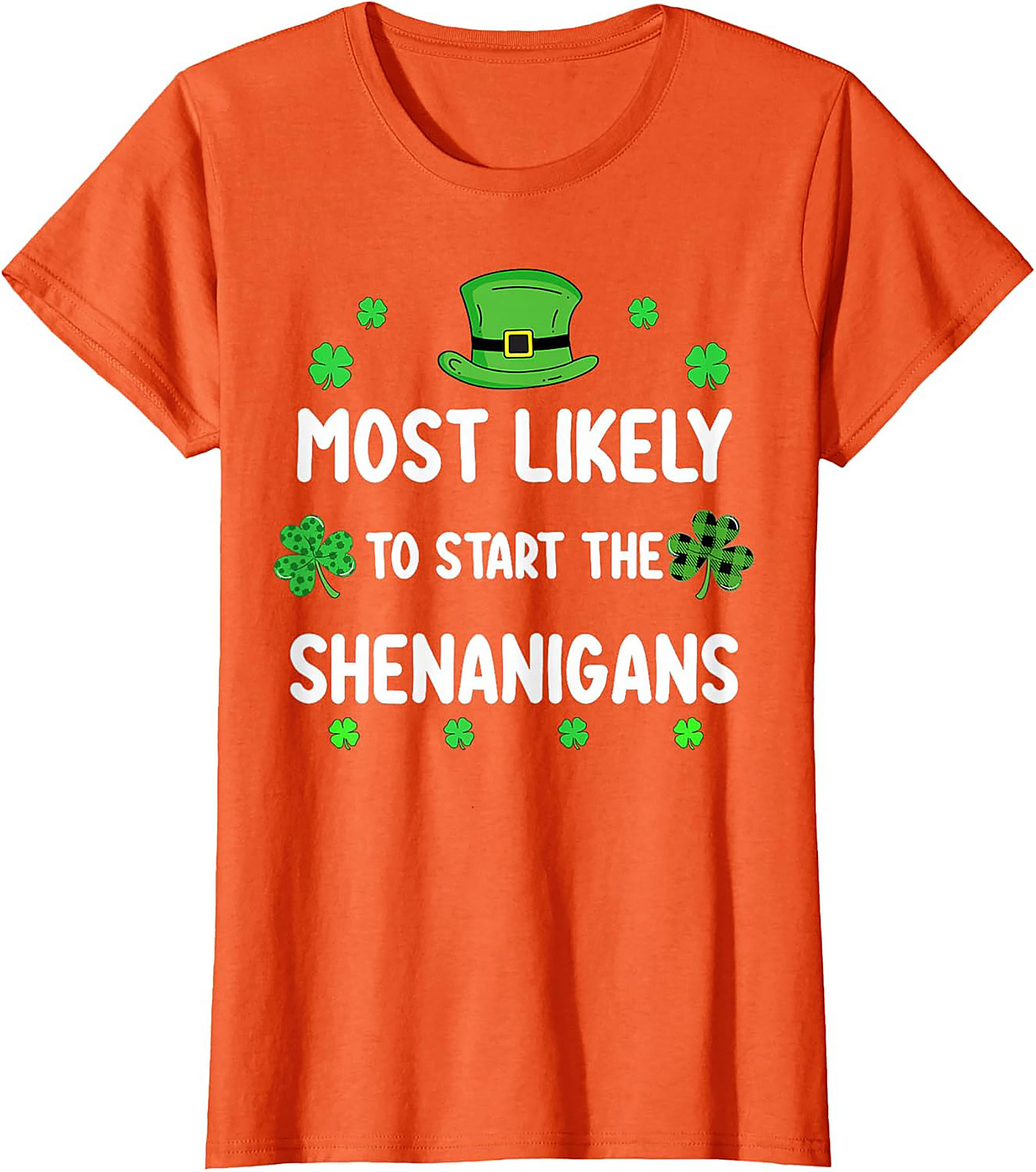 Most Likely To Start The Shenanigans St. Patrick's Day Tee