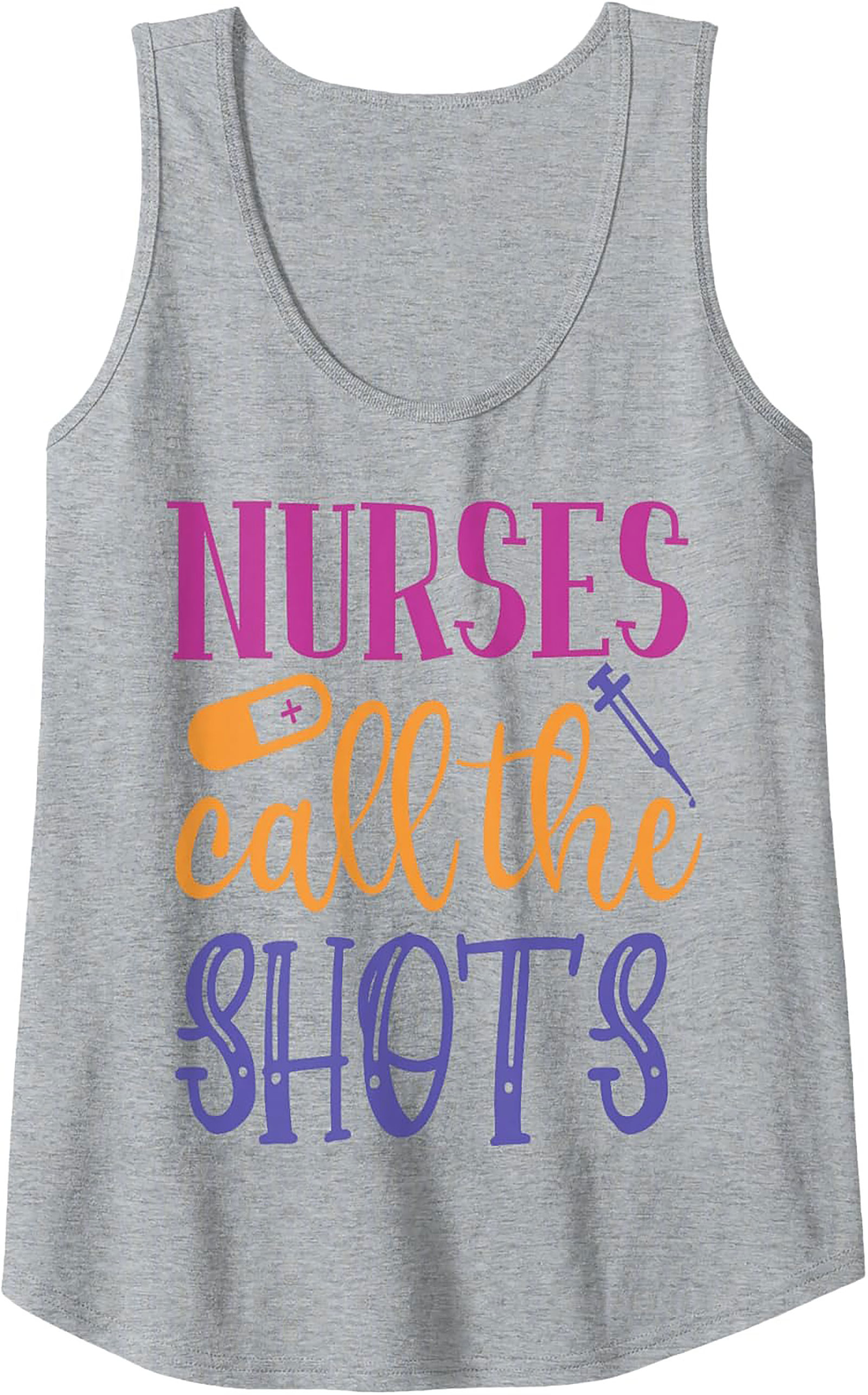 Nurses Call The Shots Tank Top Funny Nurse Graphic Tee