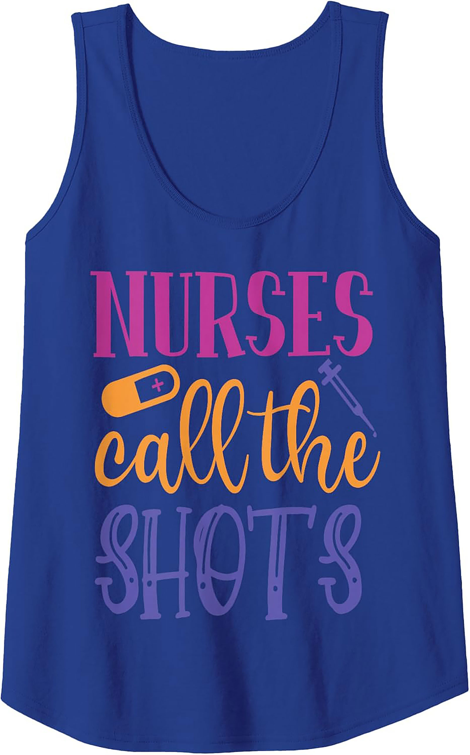 Nurses Call The Shots Tank Top Funny Nurse Graphic Tee
