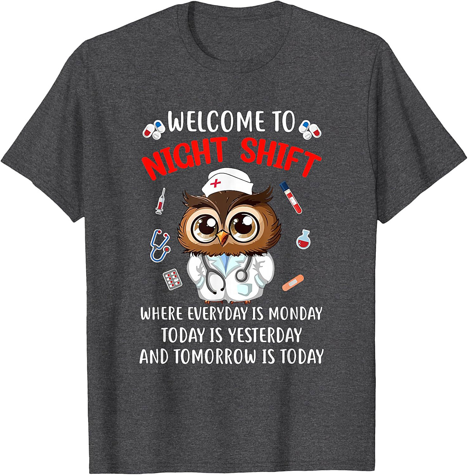 Funny Night Shift Owl Nurse T-Shirt Relatable Graphic Tee