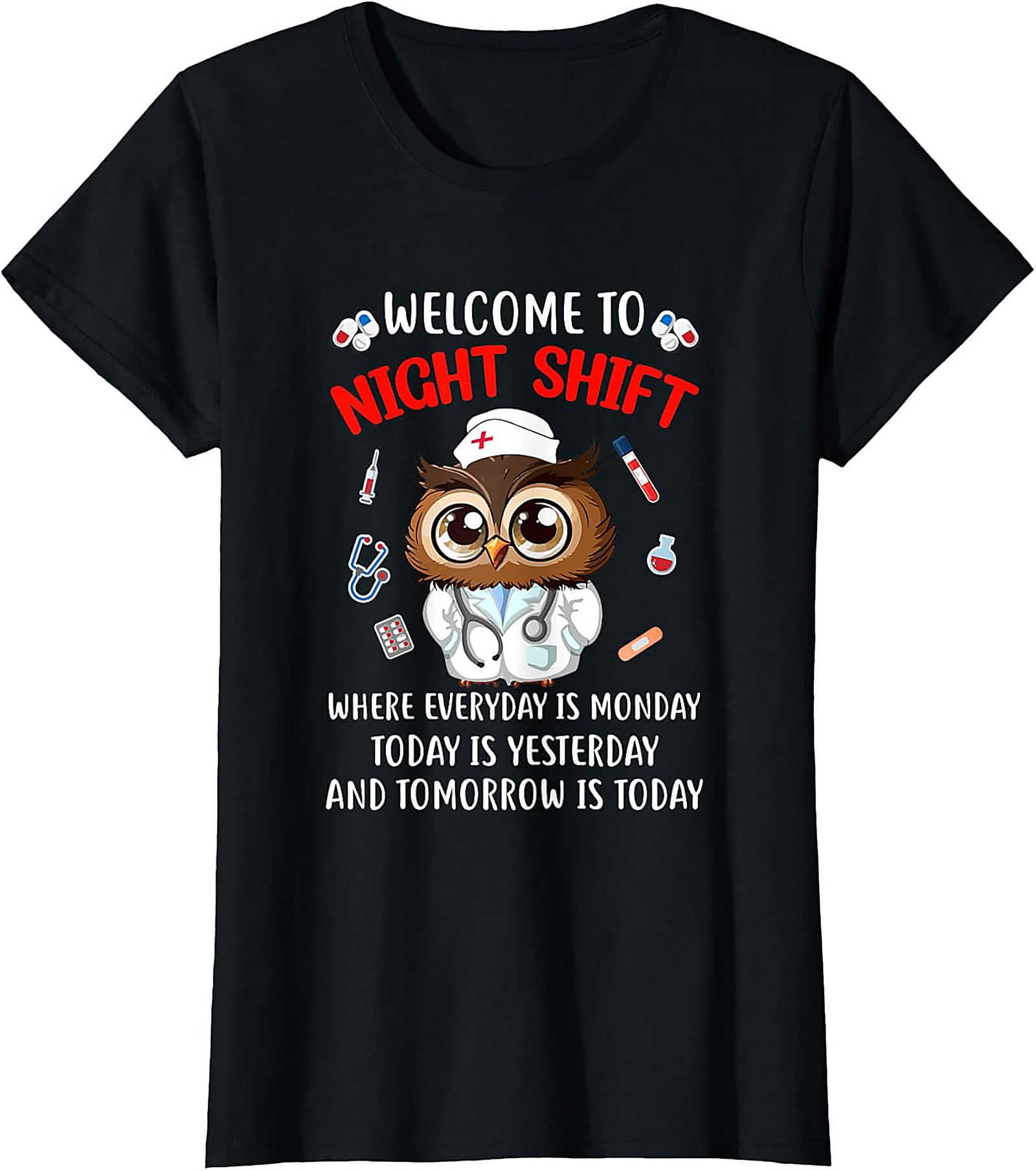 Funny Night Shift Owl Nurse T-Shirt Relatable Graphic Tee