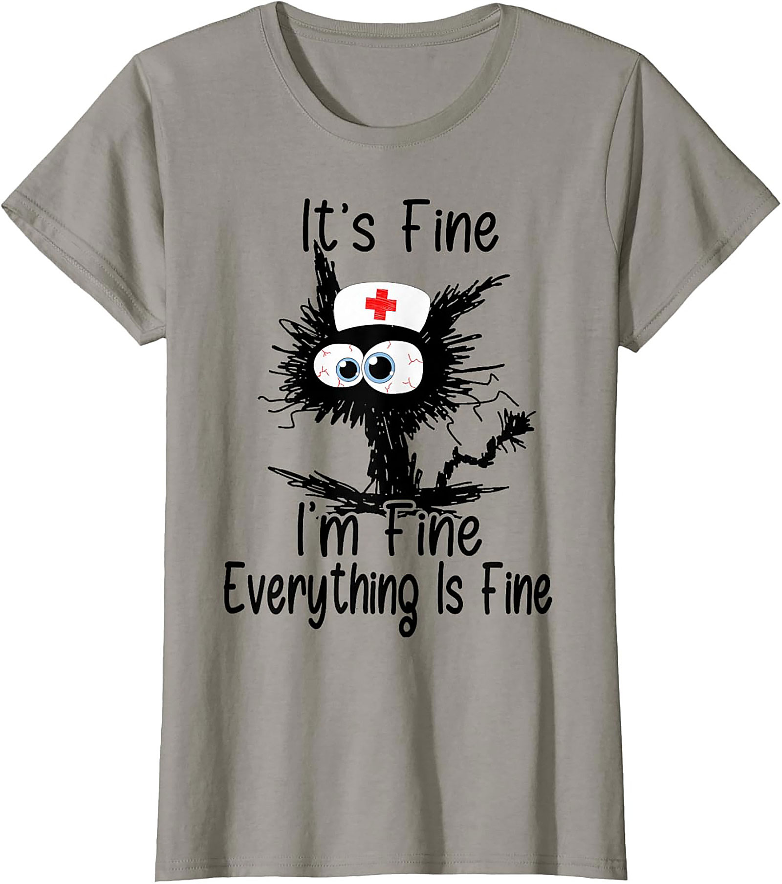  Funny Nurse T-shirt - Everything Is Fine Cat Graphic Tee