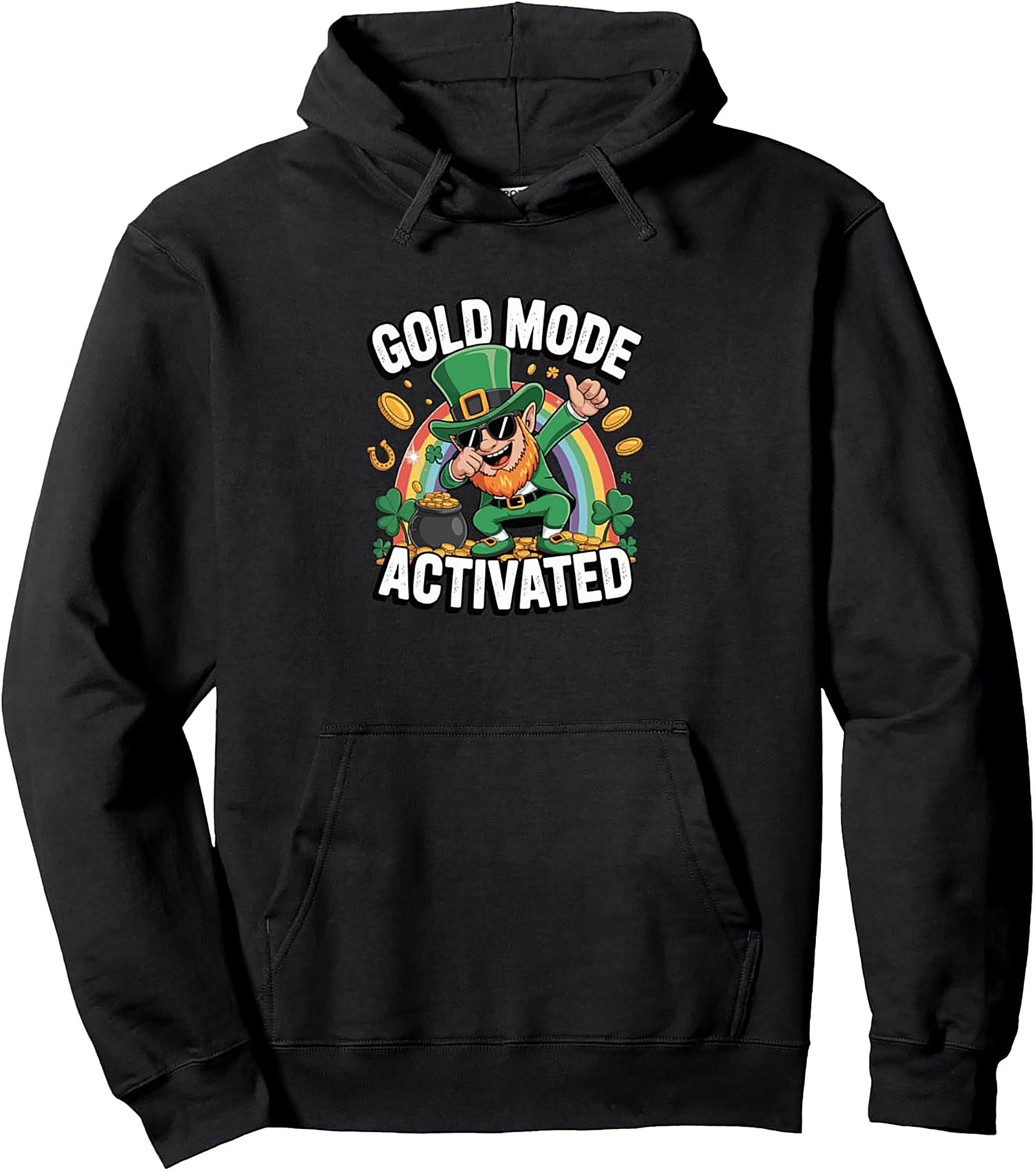 Gold Mode Activated Hoodie | Funny St. Patrick's Day Pullover