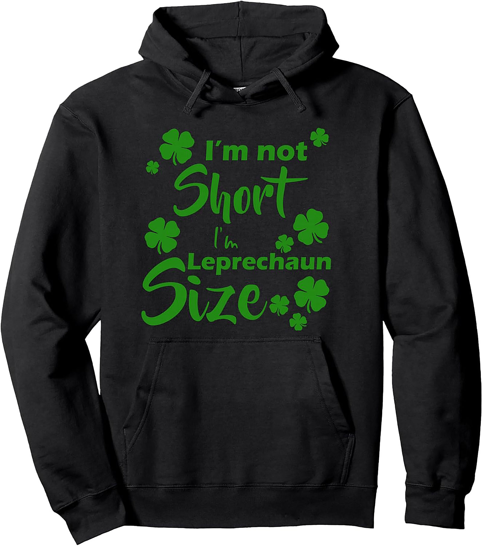 Leprechaun Size Graphic Hoodie | Funny St. Patrick's Day Gift