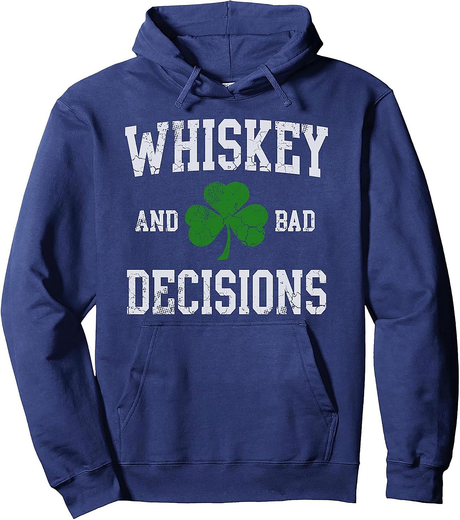 Whiskey and Bad Decisions St. Patrick's Day Hoodie | Funny Gift