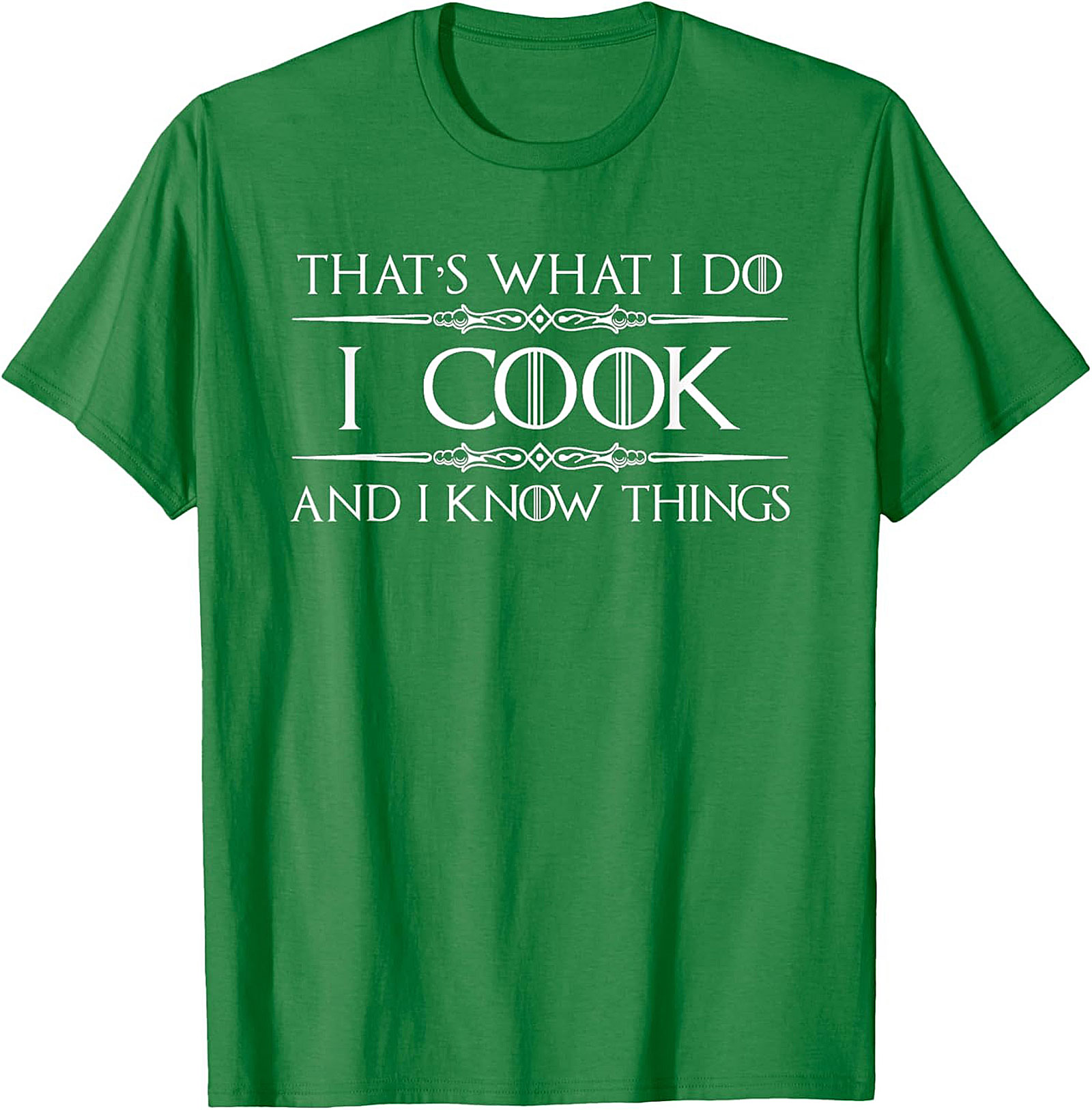 I Cook and I Know Things Funny Cooking T-shirt Chef Gift