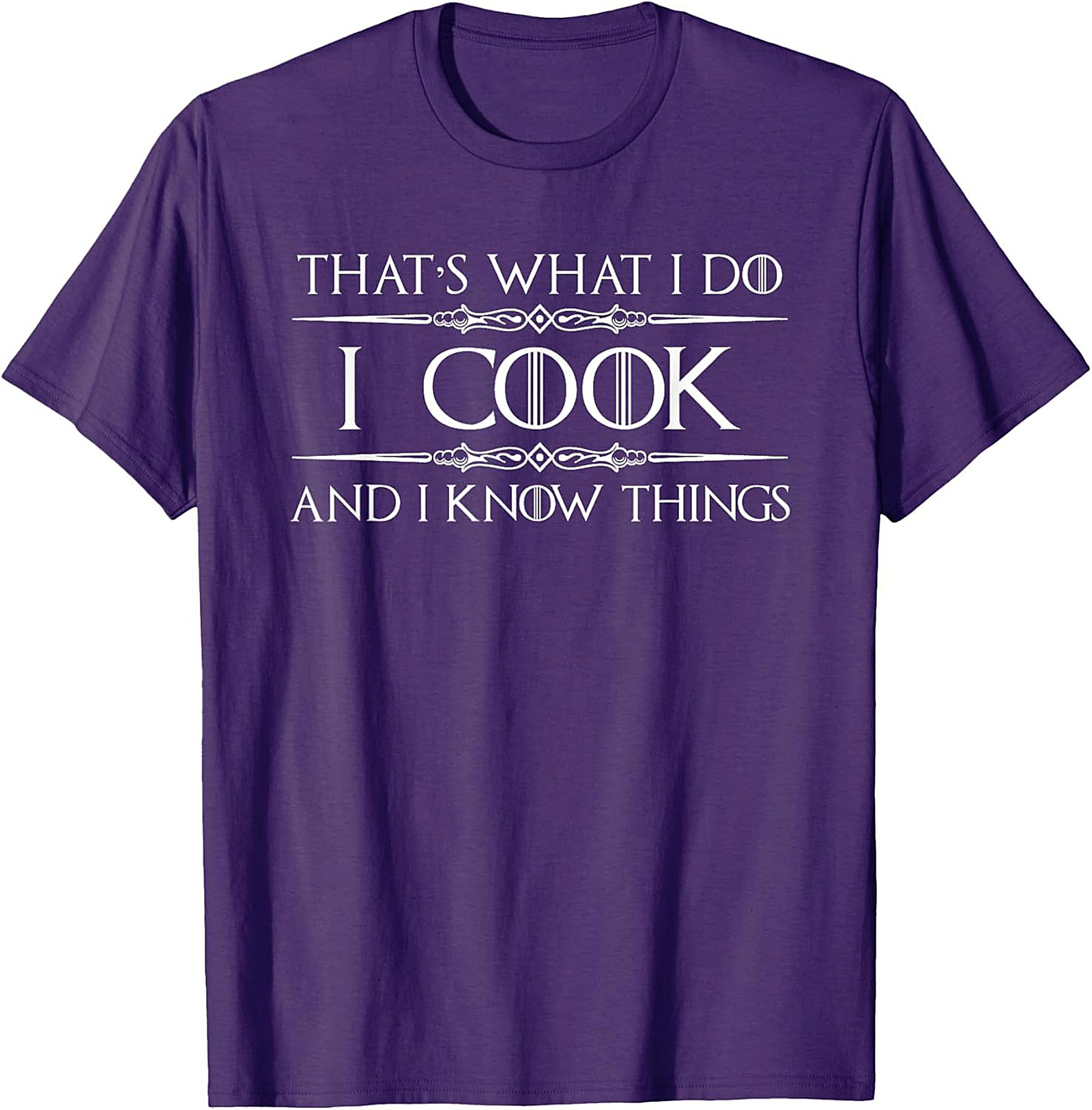 I Cook and I Know Things Funny Cooking T-shirt Chef Gift