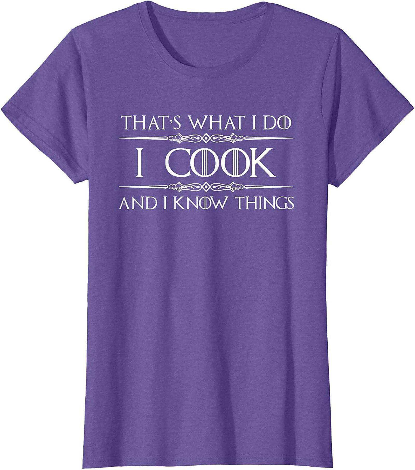 I Cook and I Know Things Funny Cooking T-shirt Chef Gift