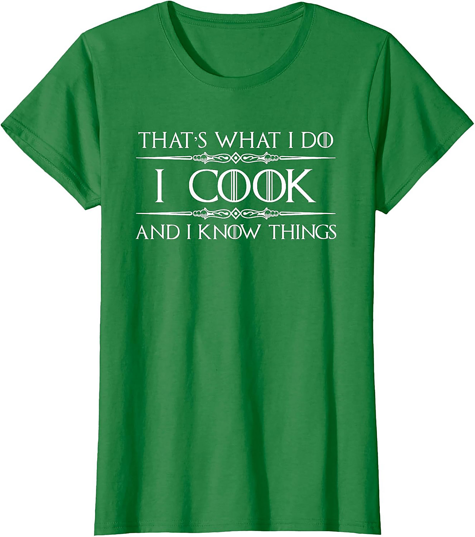 I Cook and I Know Things Funny Cooking T-shirt Chef Gift