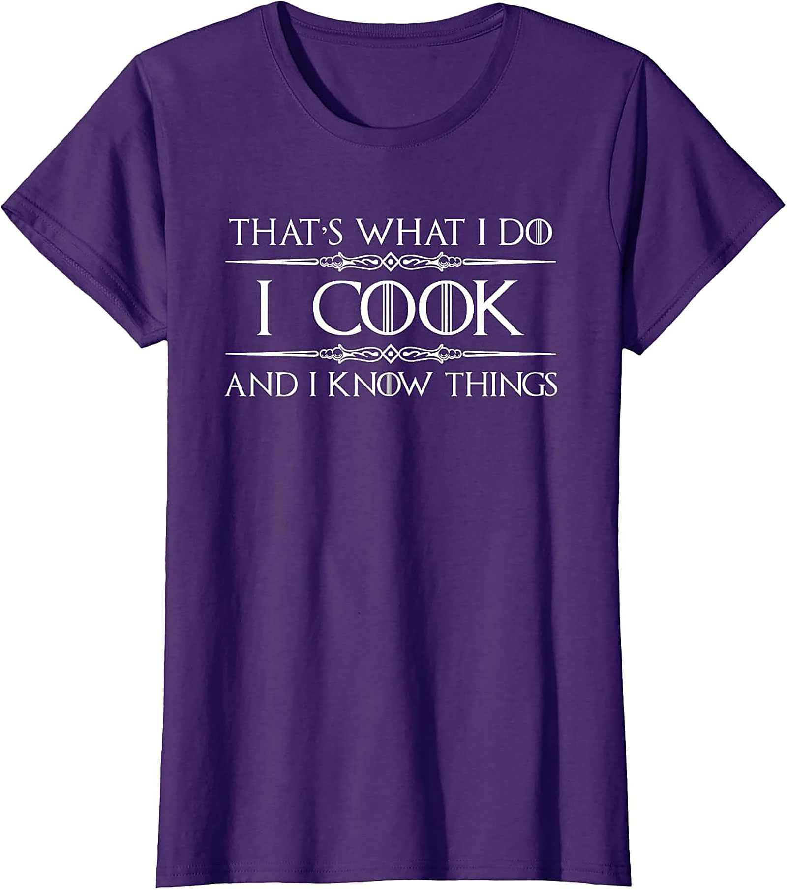I Cook and I Know Things Funny Cooking T-shirt Chef Gift