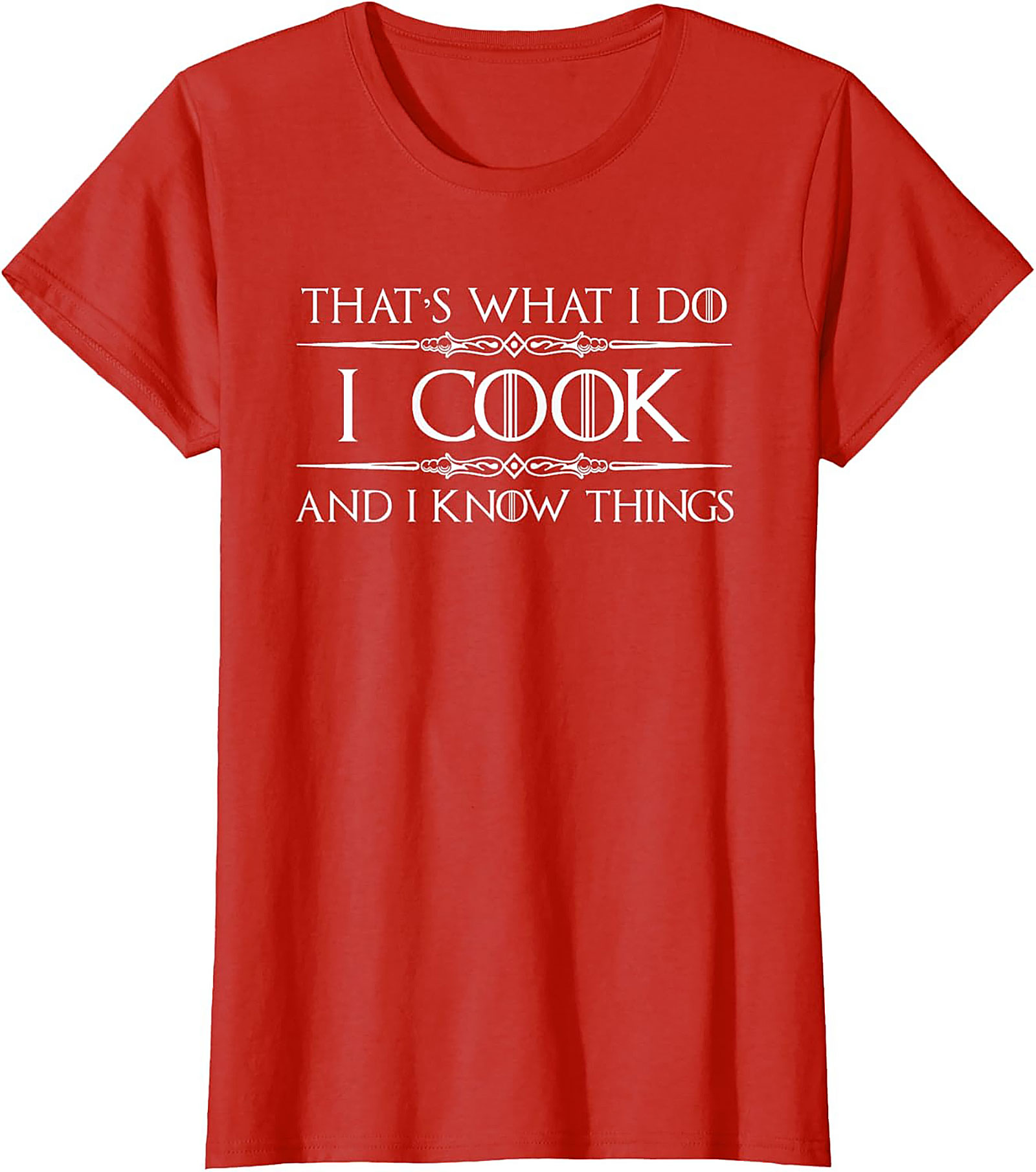 I Cook and I Know Things Funny Cooking T-shirt Chef Gift