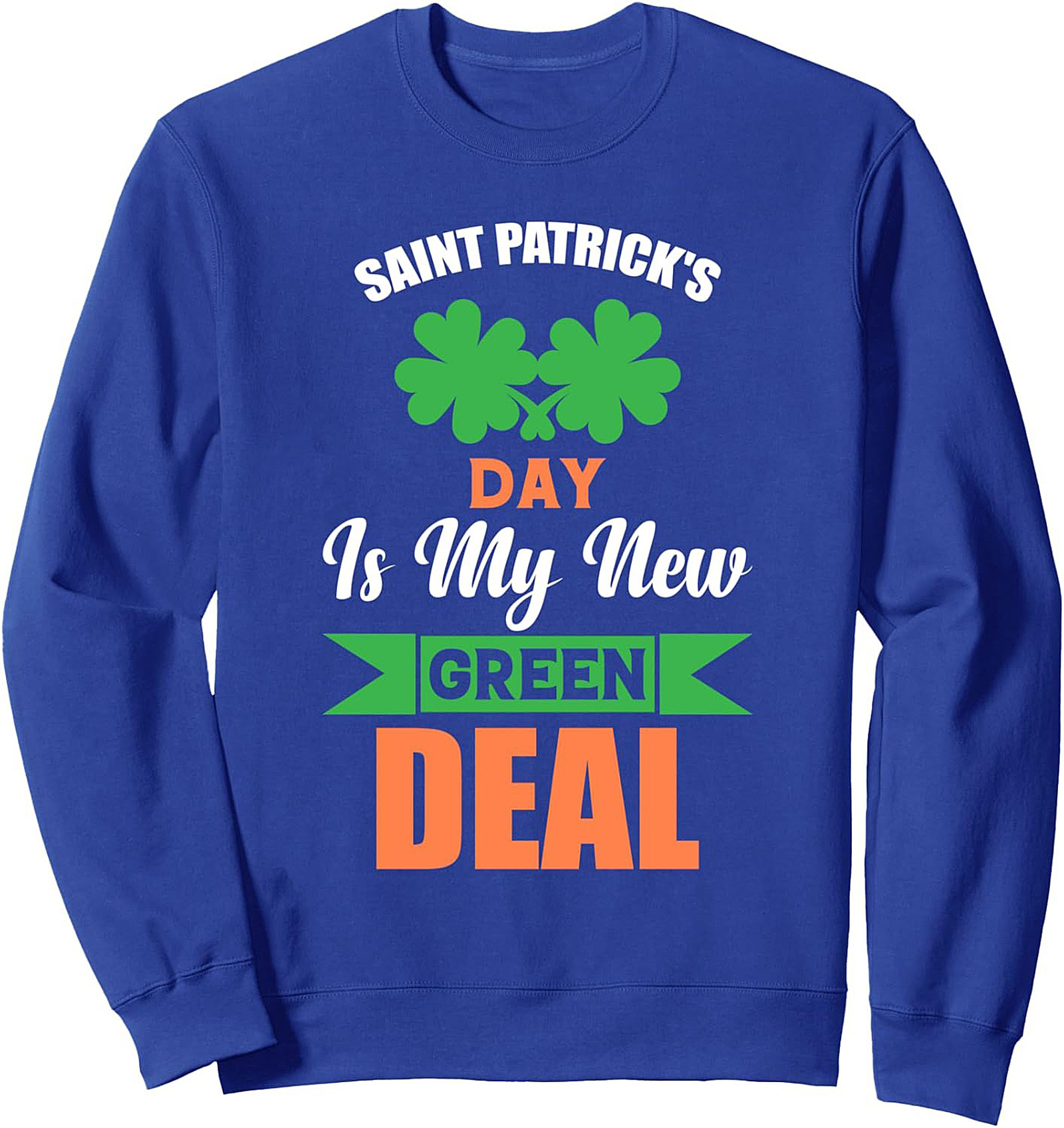 Saint Patrick's Day Green Deal Graphic Sweatshirt | Cozy Crewneck