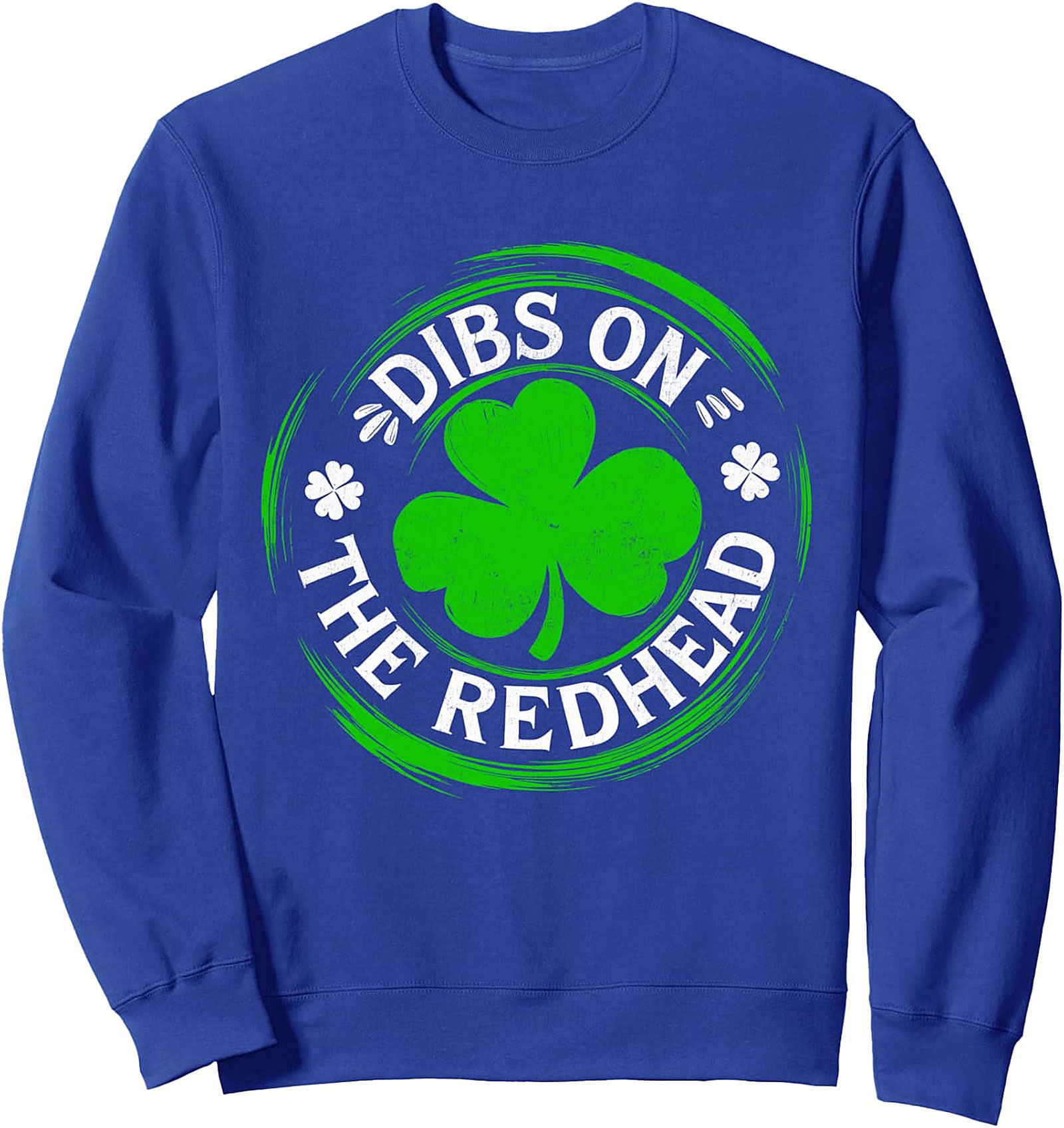 Dibs on the Redhead St. Patrick's Day Sweatshirt | Cozy Gift