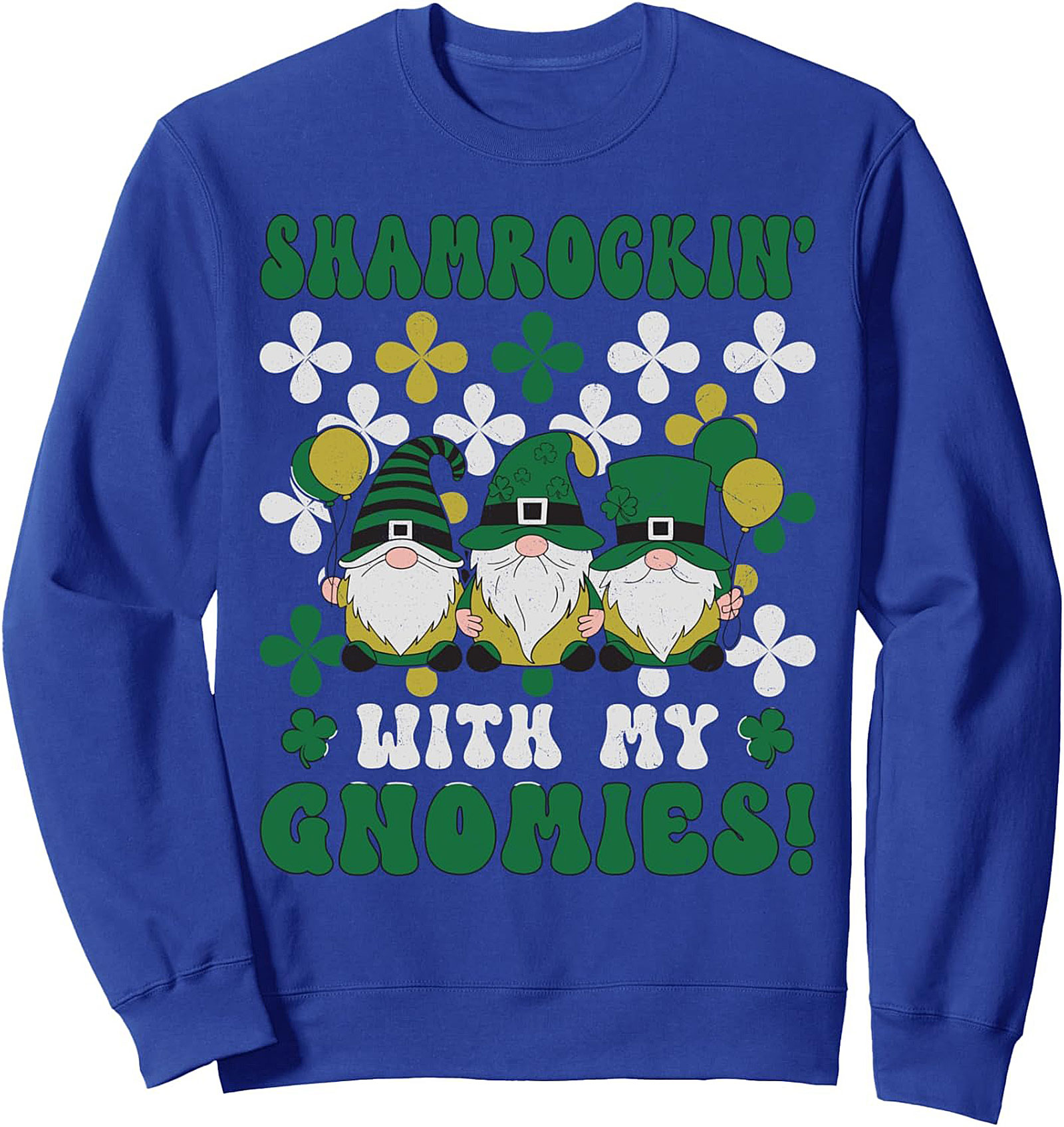 Shamrockin' With My Gnomies St. Patrick's Day Sweatshirt