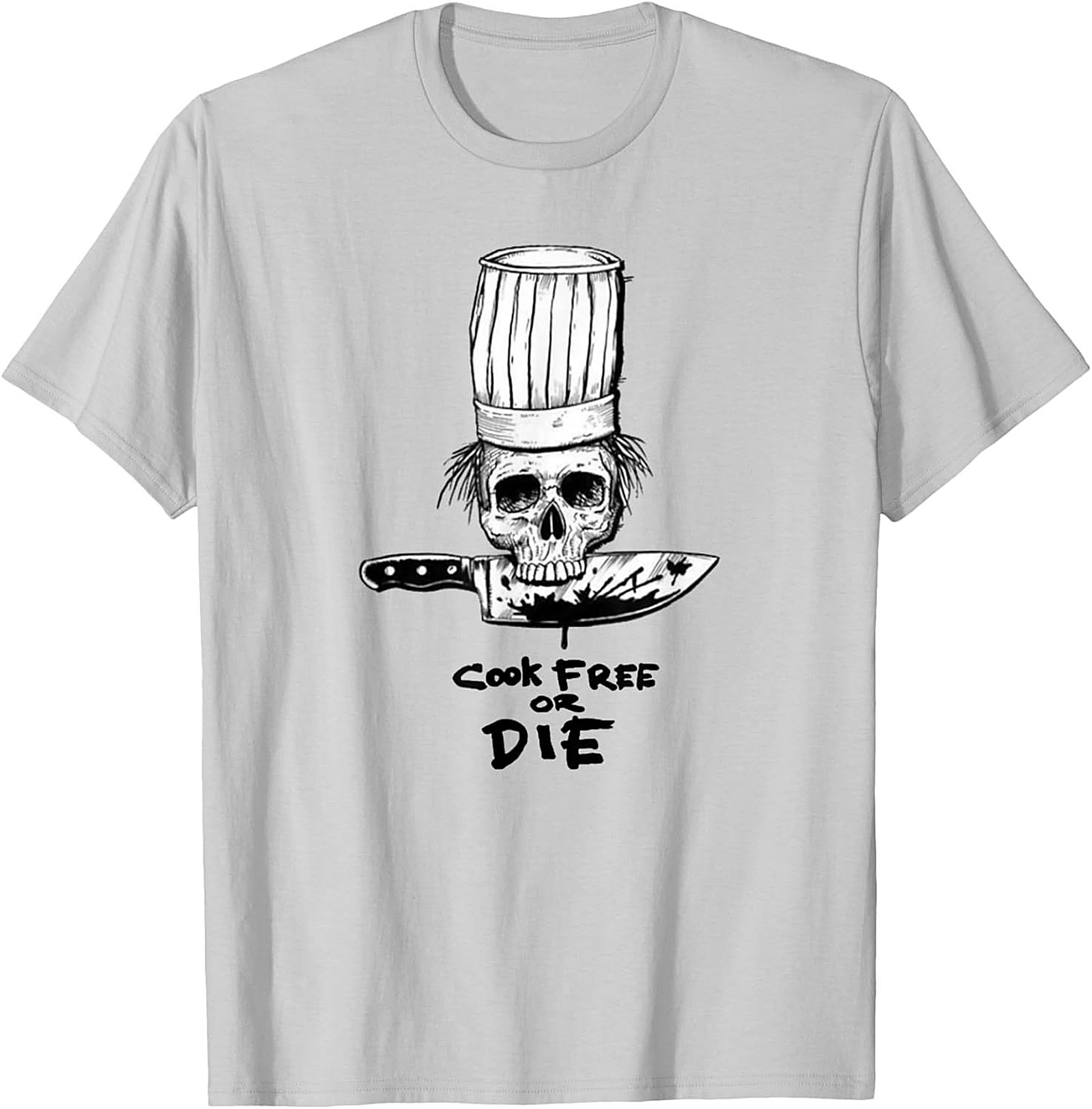 Cook Free or Die T-shirt Chef Skull Graphic Tee