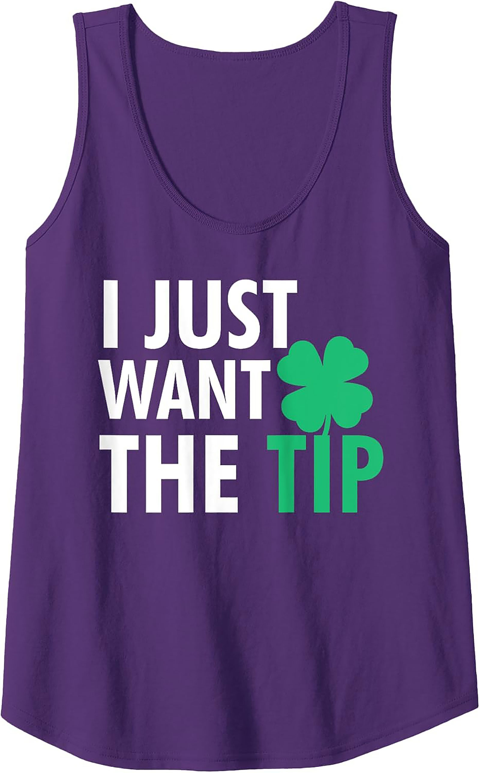 "I Just Want The Tip" Funny St. Patrick's Day Tank Top