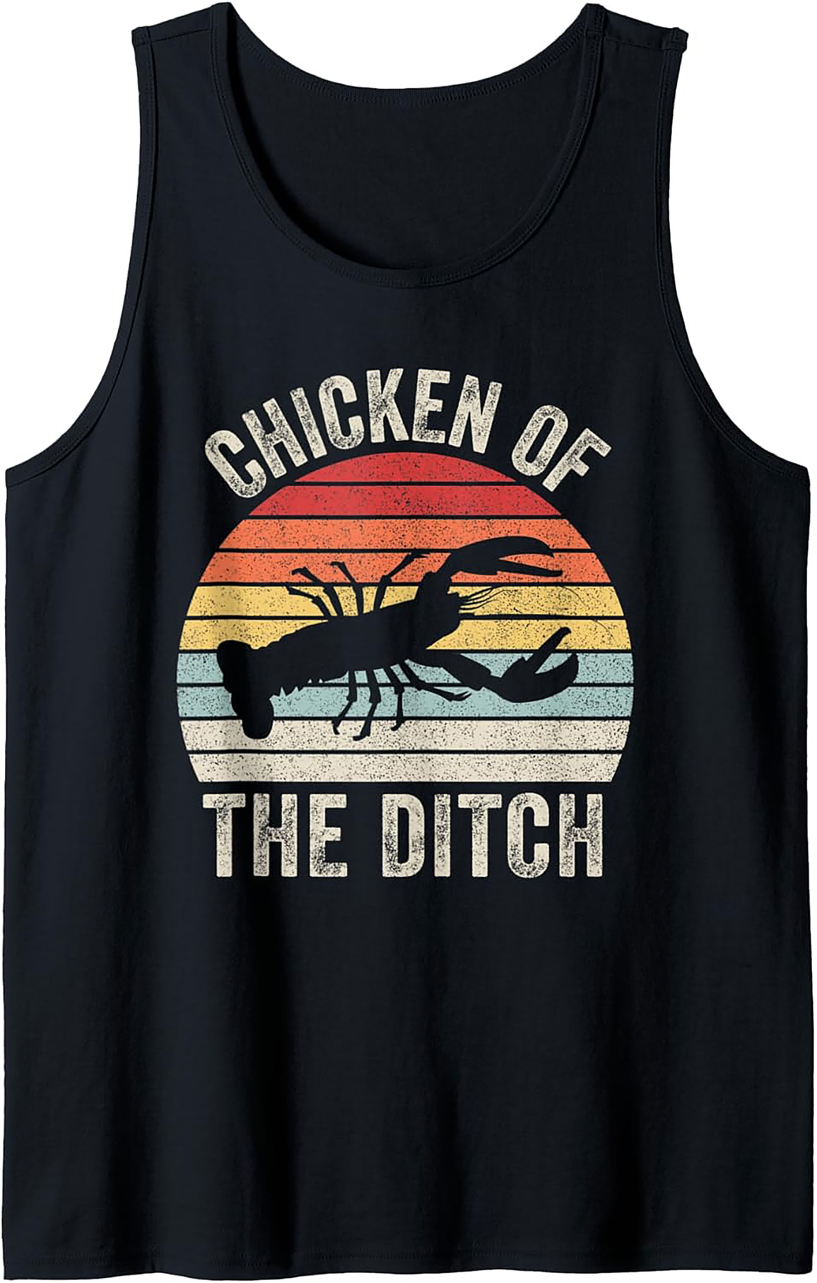 Chicken of the Ditch Tank Top Retro Crawfish Graphic