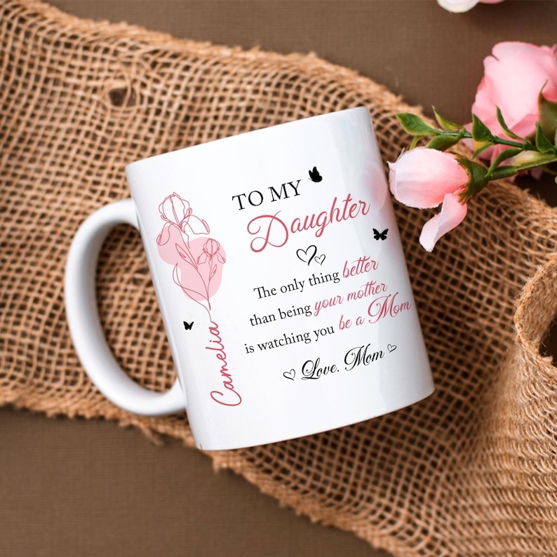 Mother’s Day Gift for Daughter, To My Daughter Mug, Mother Daughter Gift from Mom, The Only Thing Better Than Being Your Mother