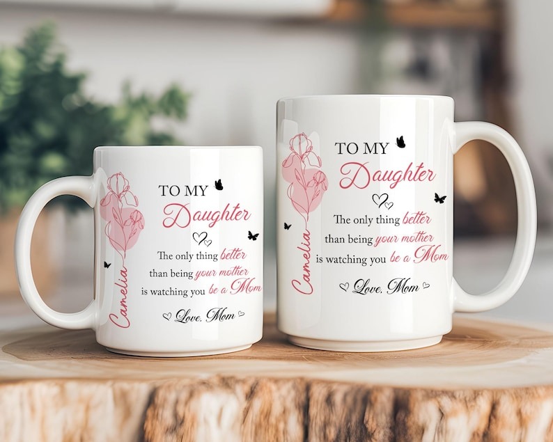 Mother’s Day Gift for Daughter, To My Daughter Mug, Mother Daughter Gift from Mom, The Only Thing Better Than Being Your Mother