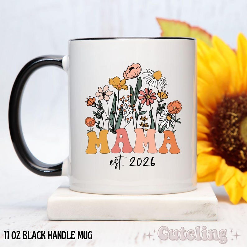 Custom Mama Mug, Mom Est 2026 Coffee Mug, Mother’s Day Gift for New Mom, Baby Shower Gift, Pregnancy Gift