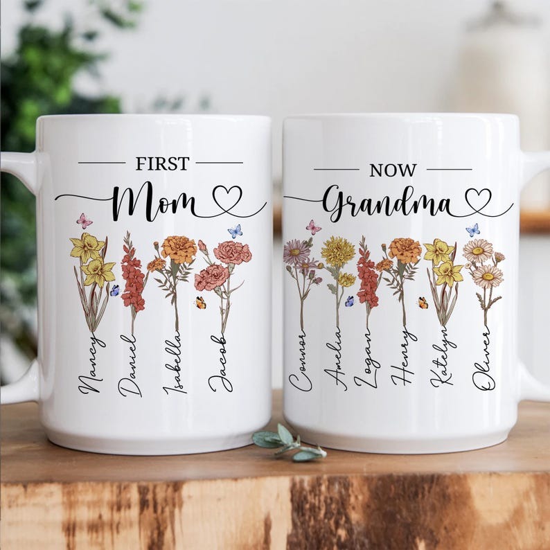 Personalized Grandma Mug with Birth Flowers, First Mom Now Grandma Coffee Mug, Custom Gift for Mom or Grandma