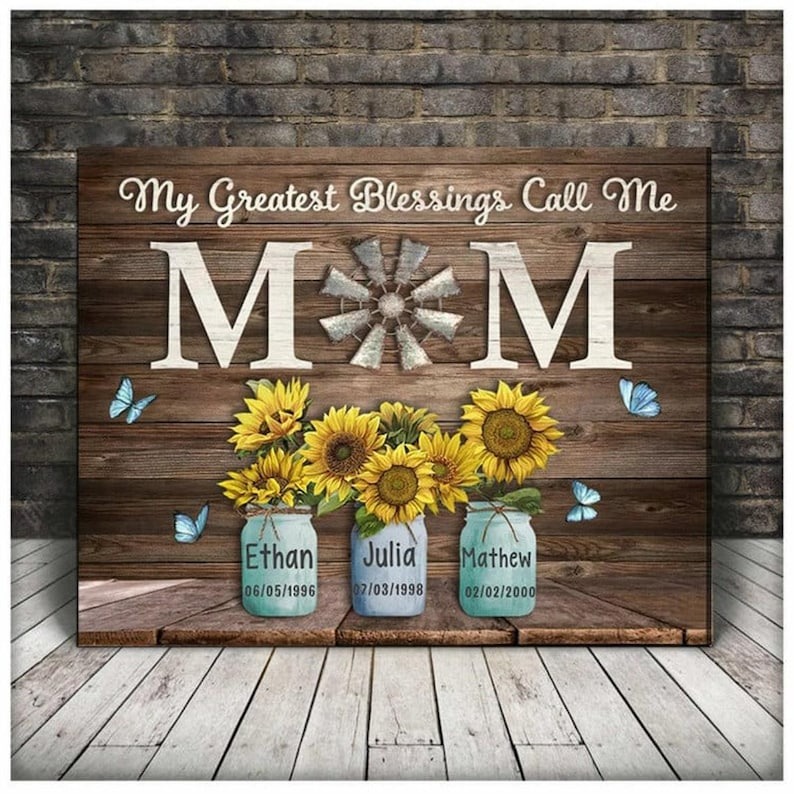 Personalized Canvas Gift For Mom, Sunflowers My Greatest Blessings Call Me Mom Wall Art Canvas, Mother's Day Gift For Mom Grandmother