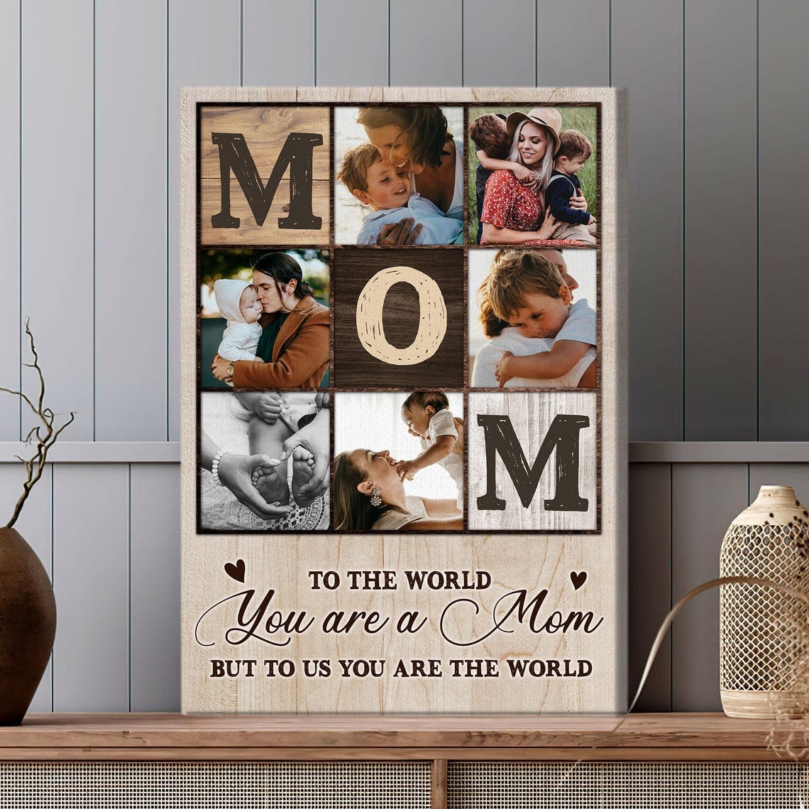 Custom Mom Photo Collage Canvas, Mother's Day Gift for Mom, Family Wall Art, Mom Picture Frame, To The World You Are A Mom Sign