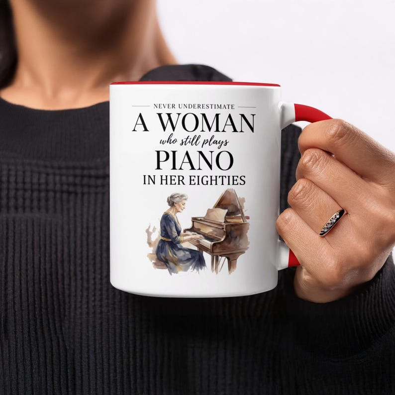 Never Underestimate a Woman Who Plays Piano Mug, Gift for Piano Player, Grandma Pianist Mug, Funny Musician Coffee Mug