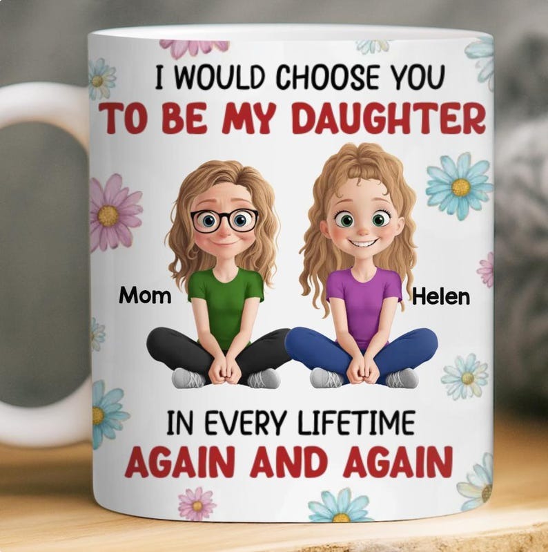 Personalized Mom and Daughter Coffee Mug, Mother Daughter Mug, Family Love Keepsake, Gift from Daughter to Mom, Mother's Day Gift