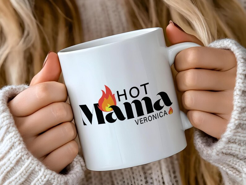 Hot Mama Mug, Personalized Mom Coffee Mug, Custom Name Mug, Mother's Day Gift for Mom, Mom Birthday Gift
