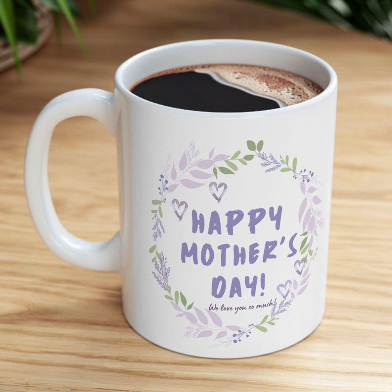 Happy Mother's Day Floral Wreath Mug, gift for mom