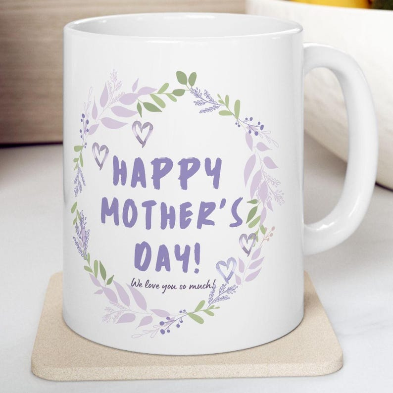 Happy Mother's Day Floral Wreath Mug, gift for mom