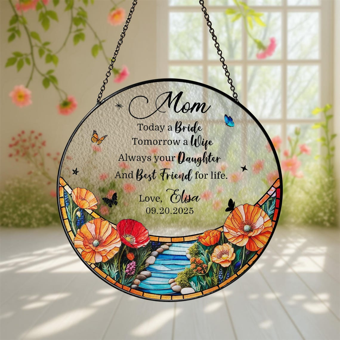 Mother of the Bride Suncatcher, Wedding Gift for Mom from Bride, Floral Stained Glass Keepsake, Today a Bride Always Your Daughter