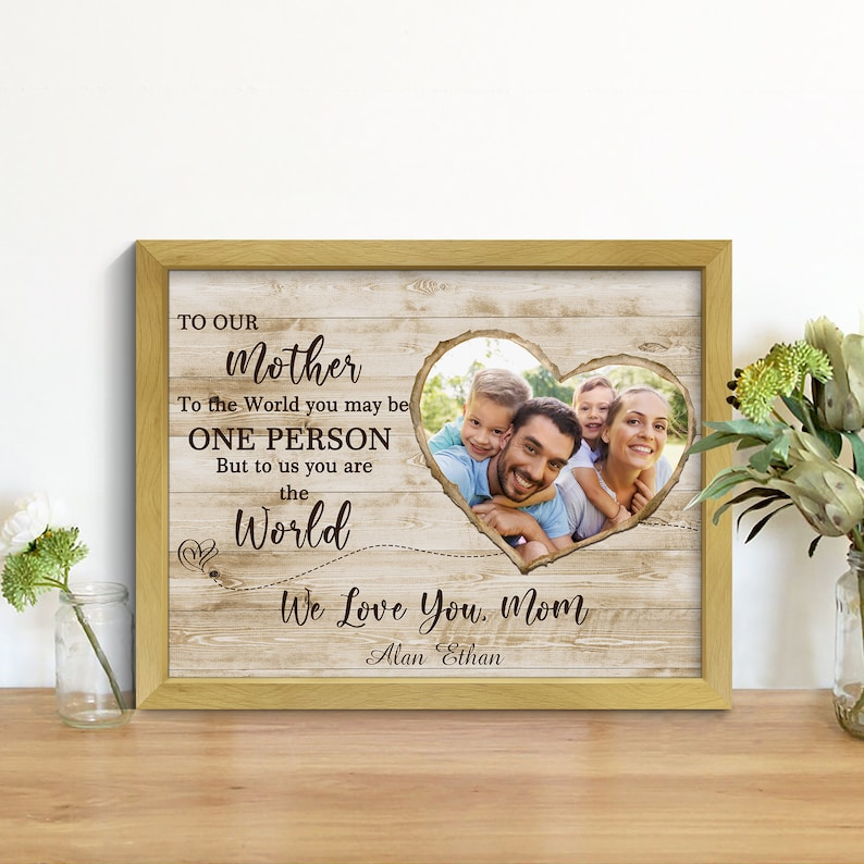 To the World May Be One Person, Personalized Gift for Mom, Personalized Mom Gift, Custom Mum Sign, Custom Mom Gift, Mom Gift Canvas Wall Art
