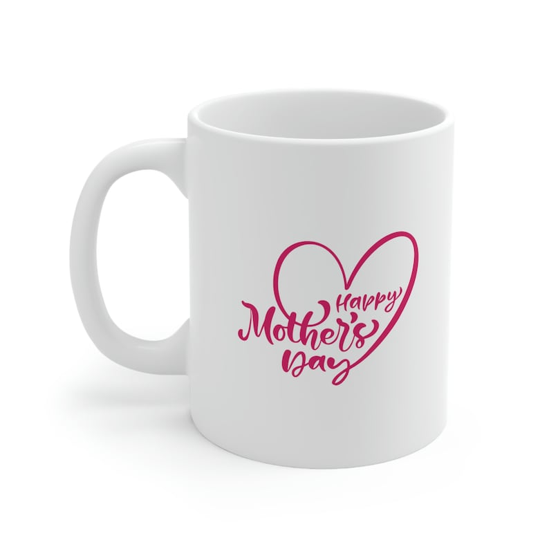 Happy Mother’s Day Coffee Mug 11oz – Ceramic Cup for Mom – Cute & Fun Gift for Mother – Everyday Coffee or Tea Mug